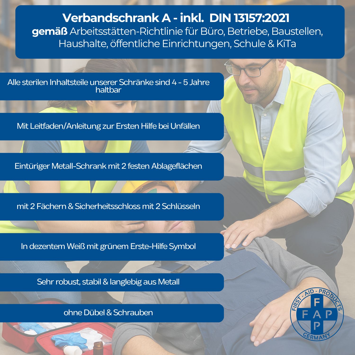 Text mit Informationen zum Verbandschrank A, DIN 13157:2021. Erste Hilfe bei Unfällen. FAP-Logo.