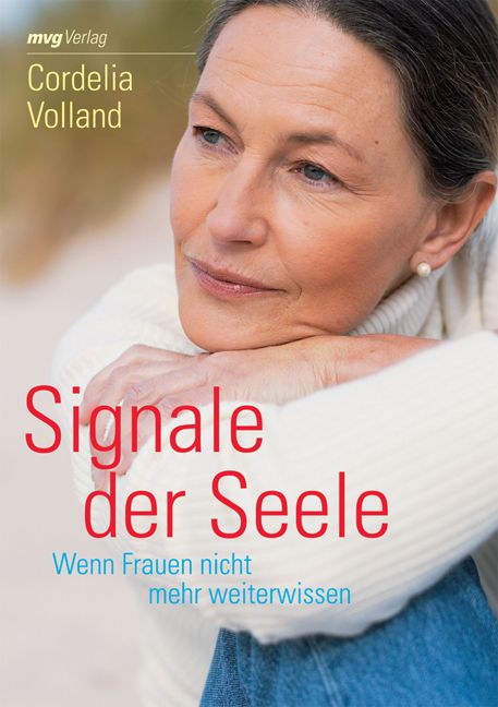 Buchcover. Titel: Signale der Seele. Autorin: Cordelia Volland. Frau mit Blick zur Seite, in hellem Pullover. Hintergrund: Strand.
