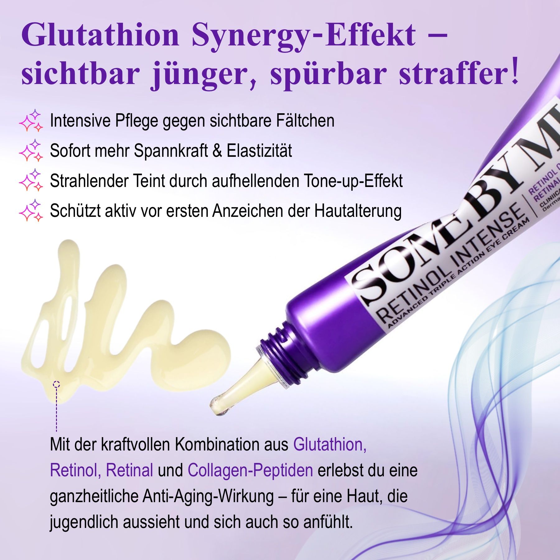 Creme wird aufgetragen. Text: Glutathion Synergy-Effekt. Sichtbar jünger.
