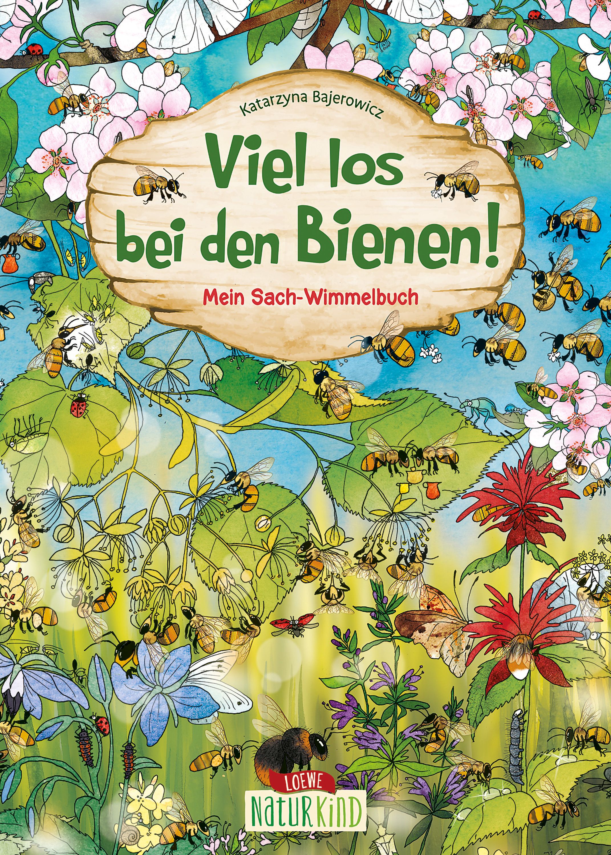 Buchcover: Titel "Viel los bei den Bienen!" mit Bienen und Blumen. Verlag: Loewe Naturkind.