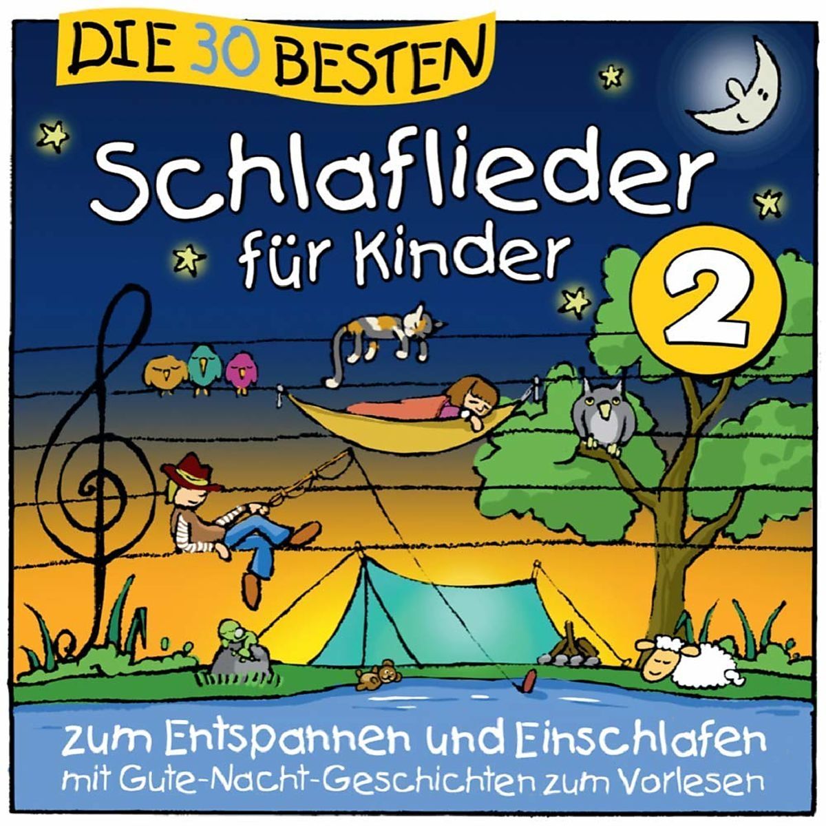 Buchcover mit Titel: Die 30 besten Schlaflieder für Kinder 2. Illustration mit Nachtszene, Zelt, Mond, Eule, Schaf und Kind.