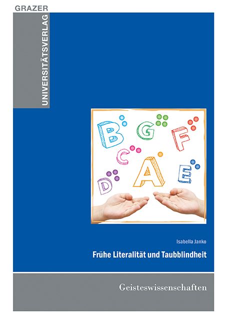 Buchcover. Titel: Frühe Literalität und Taubblindheit. Buchstaben und Hände auf blauem Hintergrund. Autor: Isabella Janko.