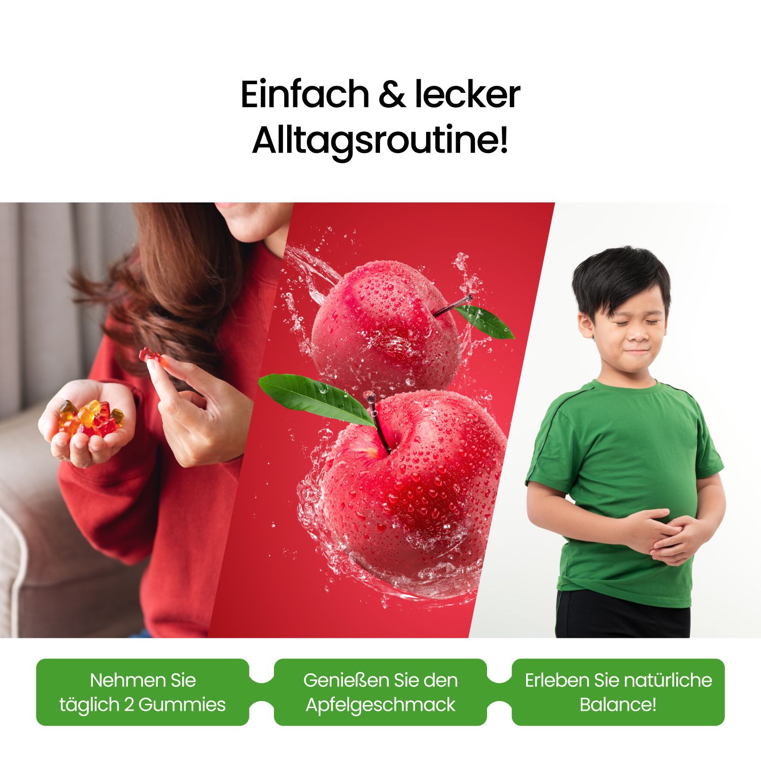 Werbung mit Frau und Kind. Frau hält Gummibärchen, Äpfel im Wasser, Kind steht. Text: Nimm täglich 2 Gummies, Apfelgeschmack.