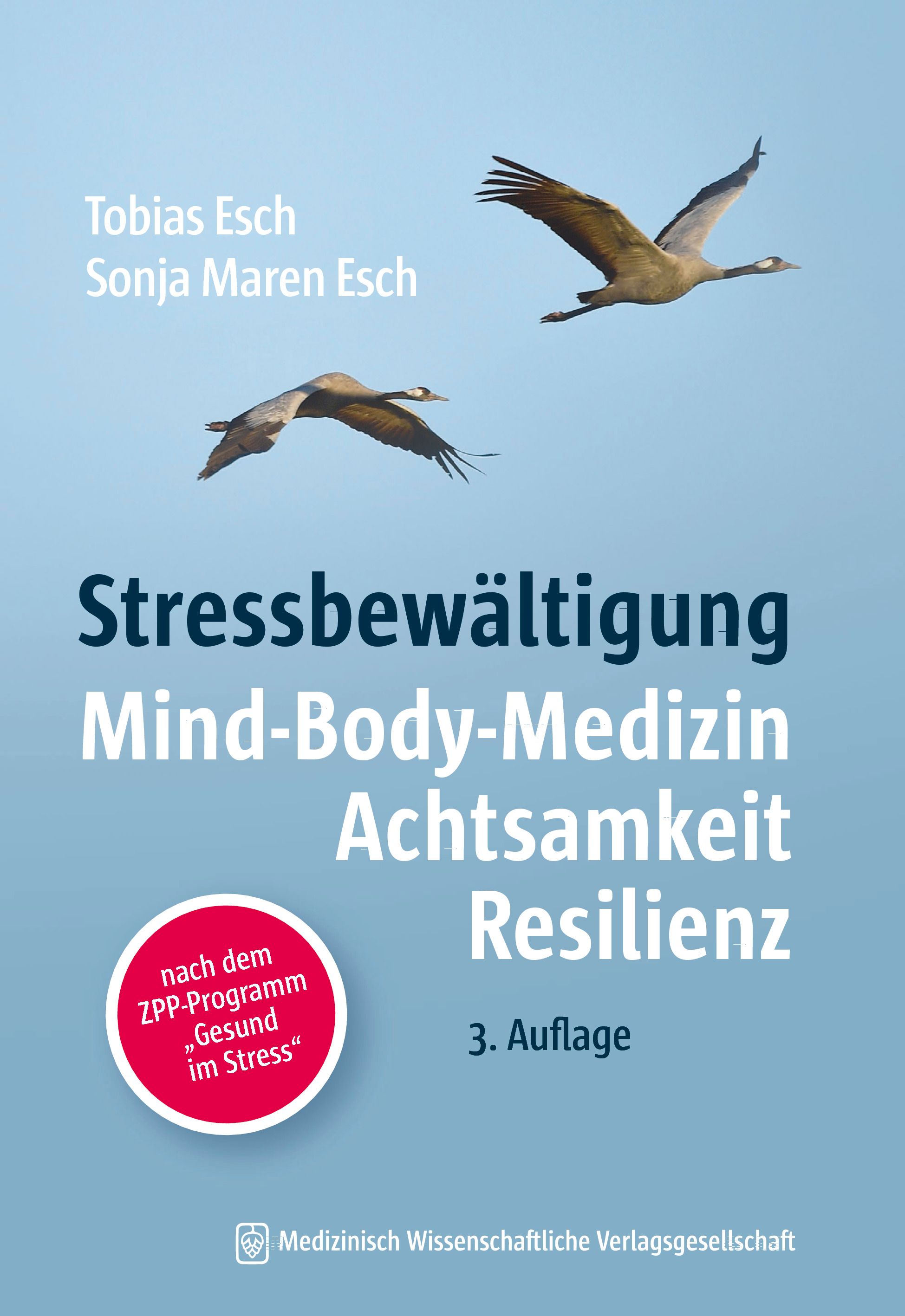 Buchcover: "Stressbewältigung". Titel und Autoren. Kraniche fliegen. Aufschrift: Mind-Body-Medizin, Achtsamkeit, Resilienz. 3. Auflage.