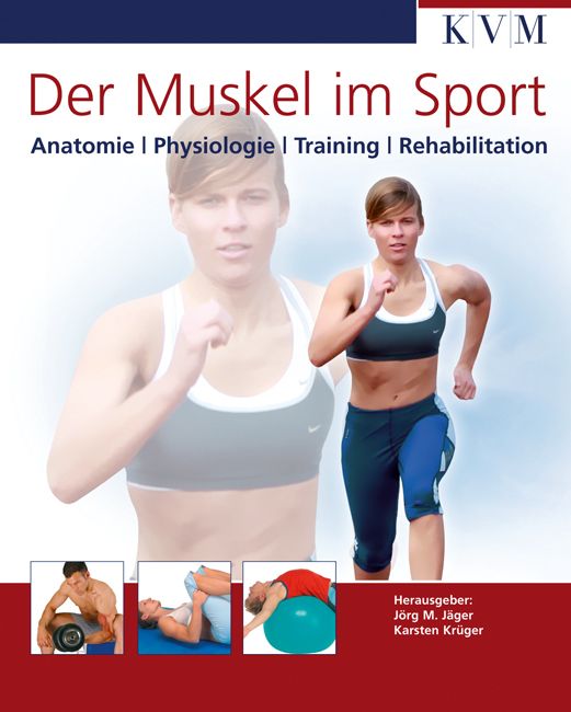 Buchcover: "Der Muskel im Sport". Titel, Autoren, und Abbildungen von Sportlern. KVM-Logo oben rechts.