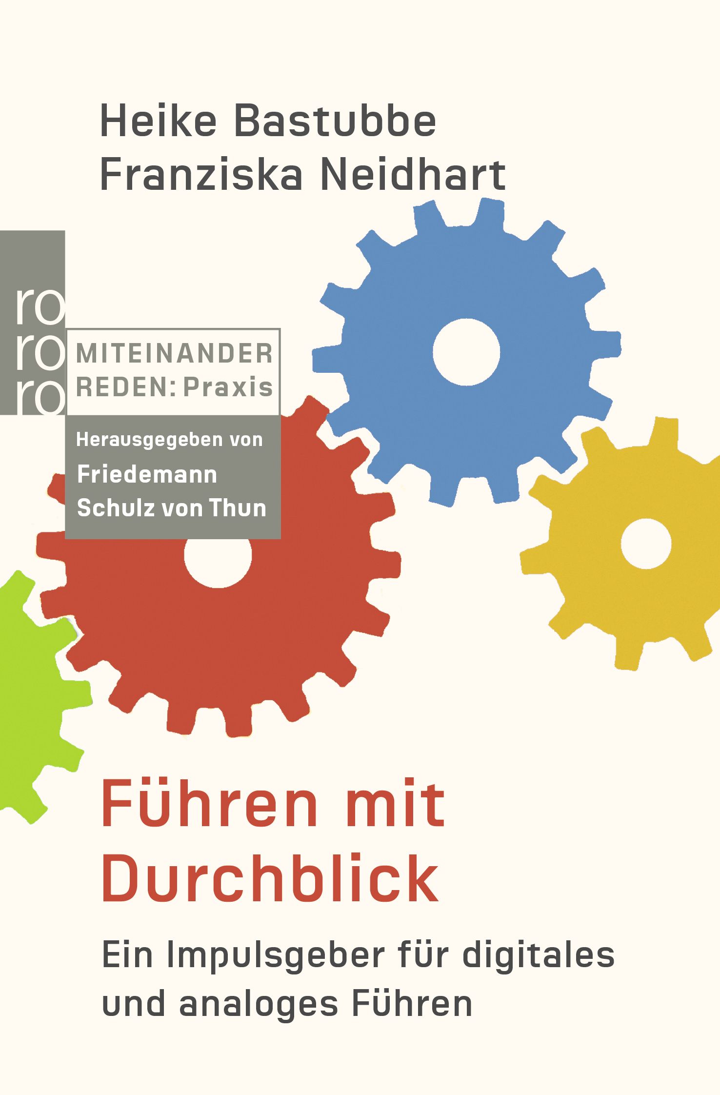 Buchcover mit farbigen Zahnrädern. Titel: Führen mit Durchblick. Autoren: Heike Bastubbe, Franziska Neidhart.