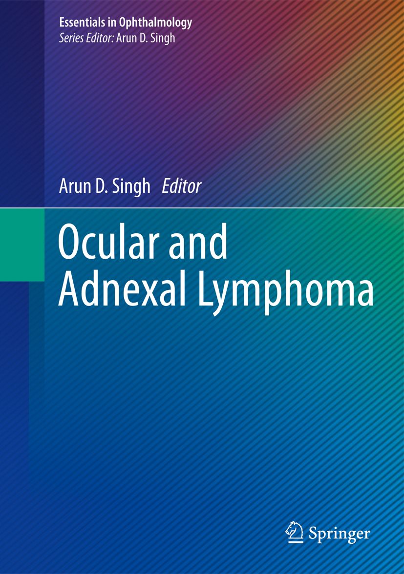 Buchcover mit dem Titel "Ocular and Adnexal Lymphoma". Herausgeber: Arun D. Singh. Verlag: Springer. Reihe: Essentials in Ophthalmology.