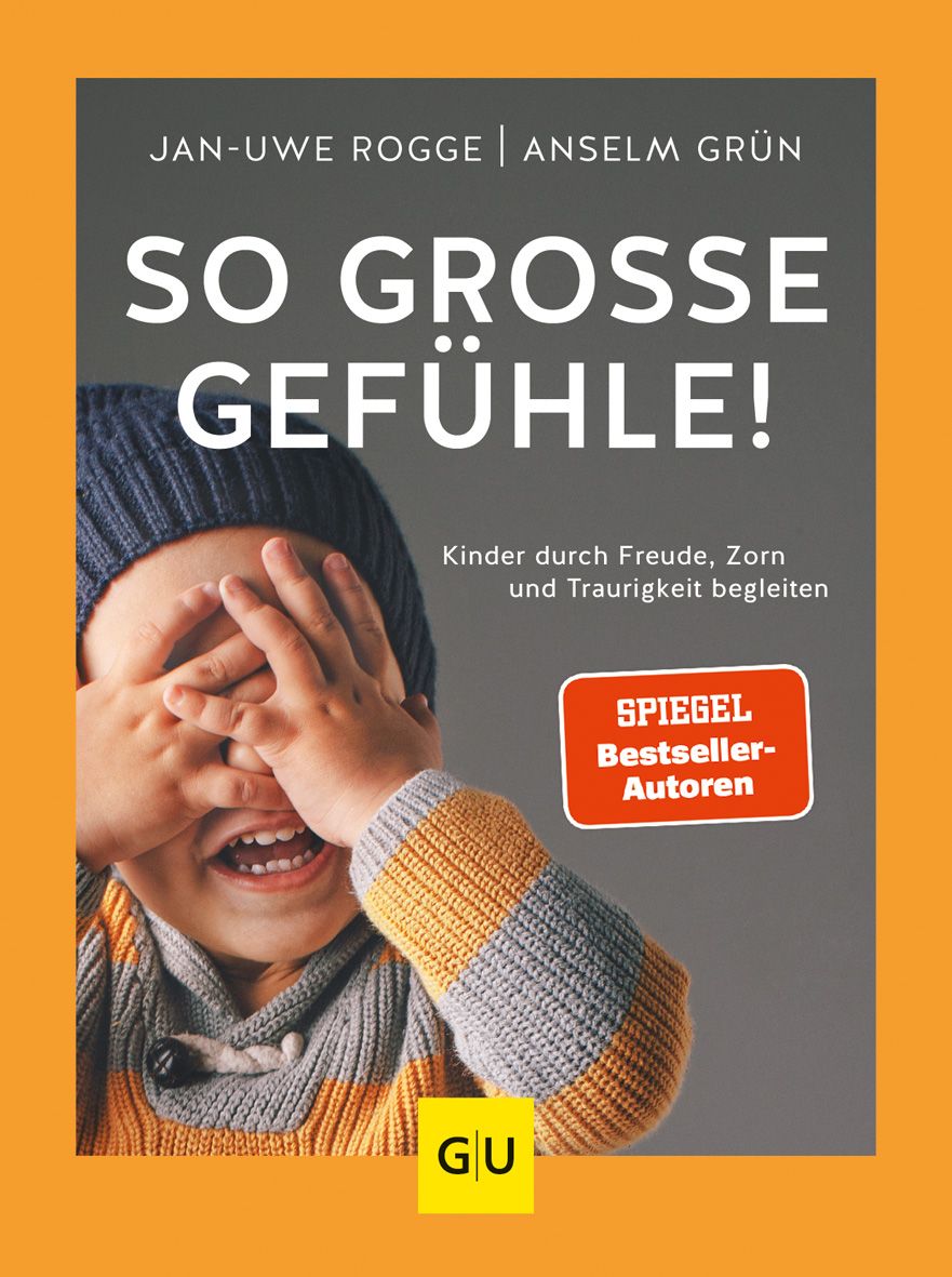 Buchcover mit Kind, das sich die Augen zuhält. Titel: So große Gefühle! Autoren: Jan-Uwe Rogge, Anselm Grün. Spiegel Bestseller.