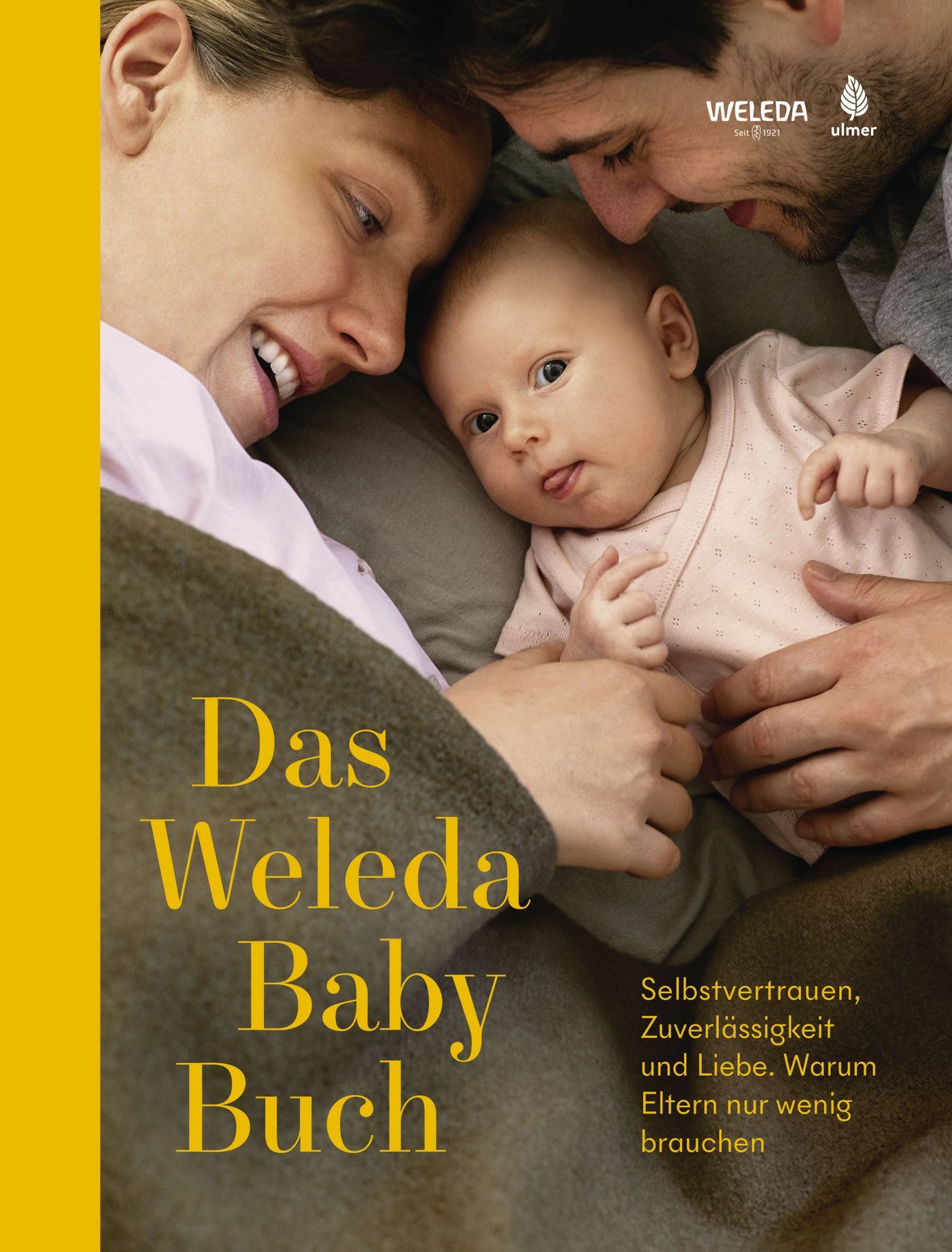 Buchcover mit Titel "Das Weleda Baby Buch". Es zeigt ein Baby mit Eltern. Logo "WELEDA" und "ulmer".