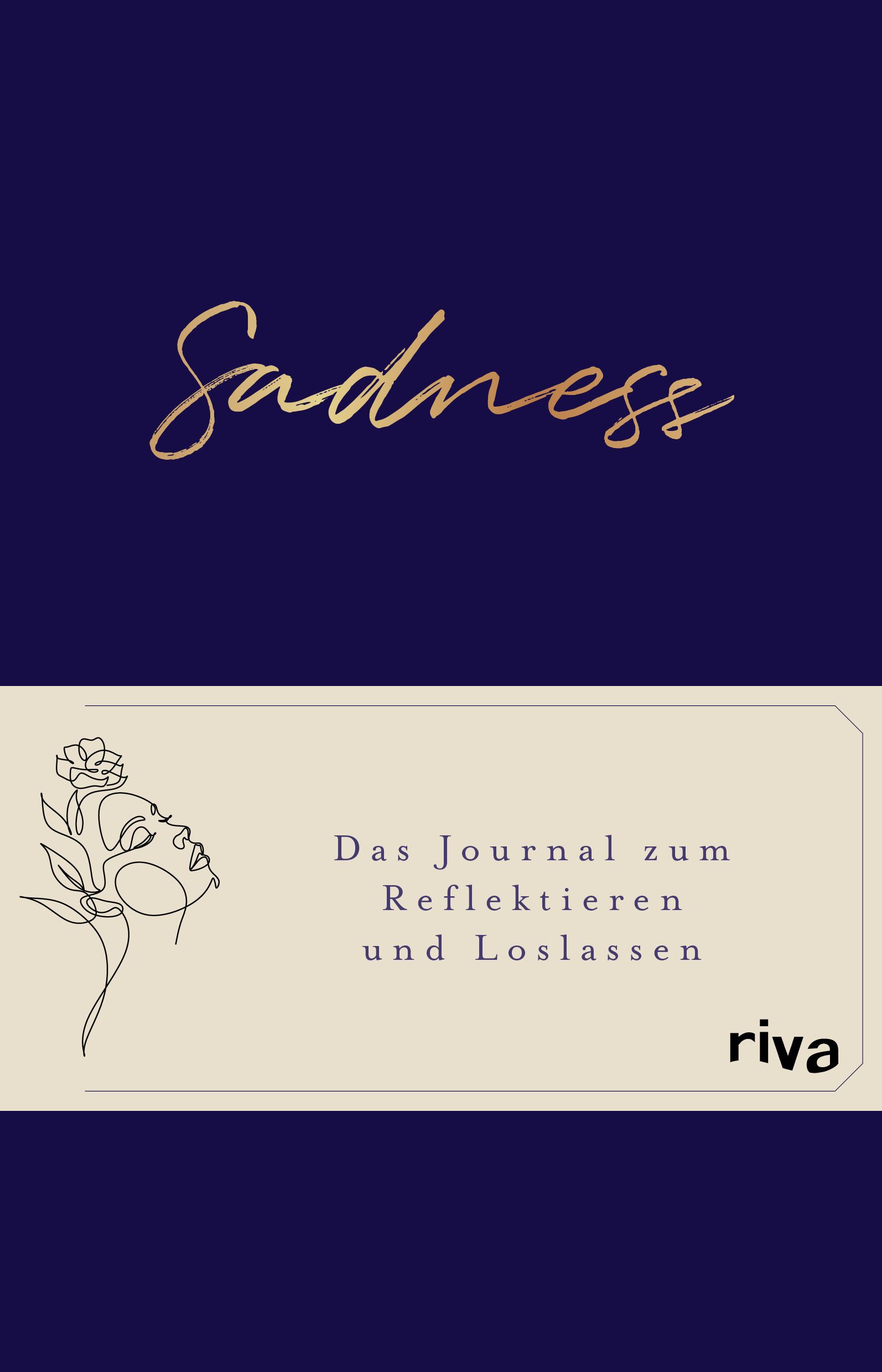 Buchcover mit dem Titel "Sadness" in goldener Schrift. Darunter Text: "Das Journal zum Reflektieren und Loslassen". Logo: riva.