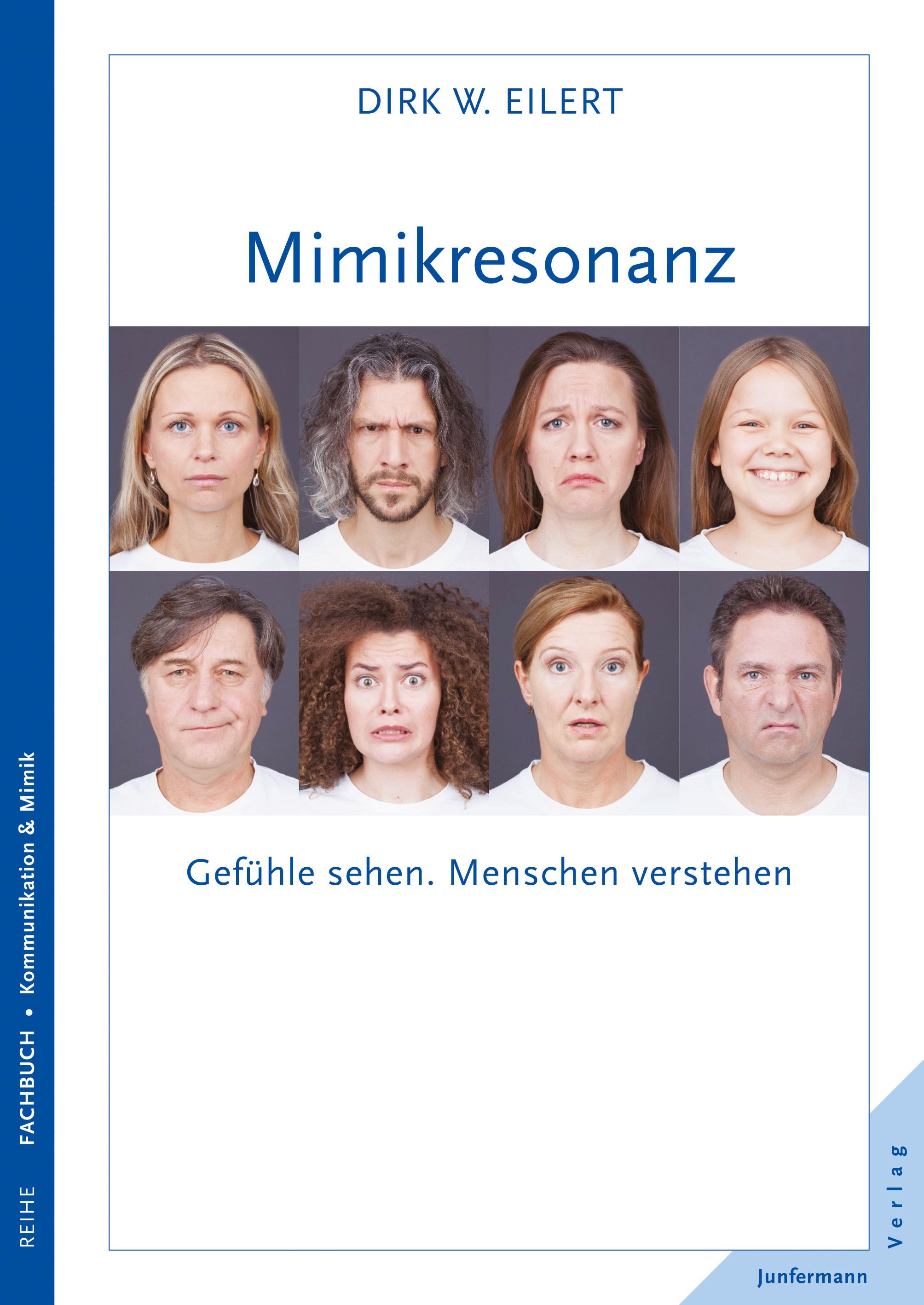 Buchcover mit Titel "Mimikresonanz". Oben: Autorname. Unten: "Gefühle sehen. Menschen verstehen". Acht Gesichter mit Emotionen.