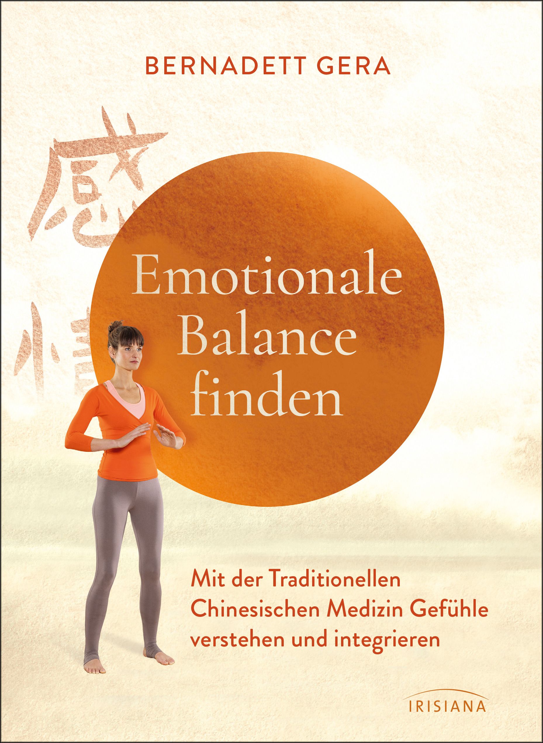 Buchcover mit Titel "Emotionale Balance finden". Autorin: Bernadett Gera. Frau in orangefarbener Kleidung vor orangefarbenem Kreis.