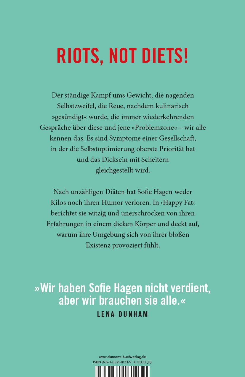 Buchrückseite "Happy Fat". Roter Titel "RIOTS, NOT DIETS!". Text über Selbstzweifel und Erfahrungen. Türkis Hintergrund. Verlag Dumont.