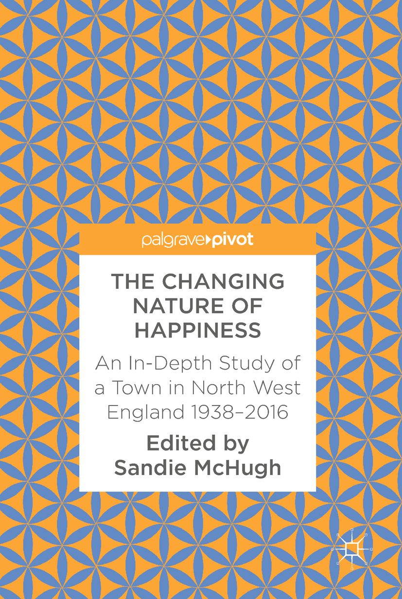 Buchcover mit Titel: The Changing Nature of Happiness. Herausgegeben von Sandie McHugh. Hintergrundmuster aus blauen und gelben Blüten.