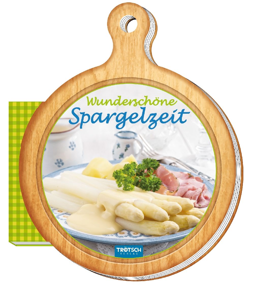 Kochbuch "Wunderschöne Spargelzeit" in Brettchenform. Holzrahmen, Spargelgericht-Abbildung. Logo: TRÖTSCH VERLAG.