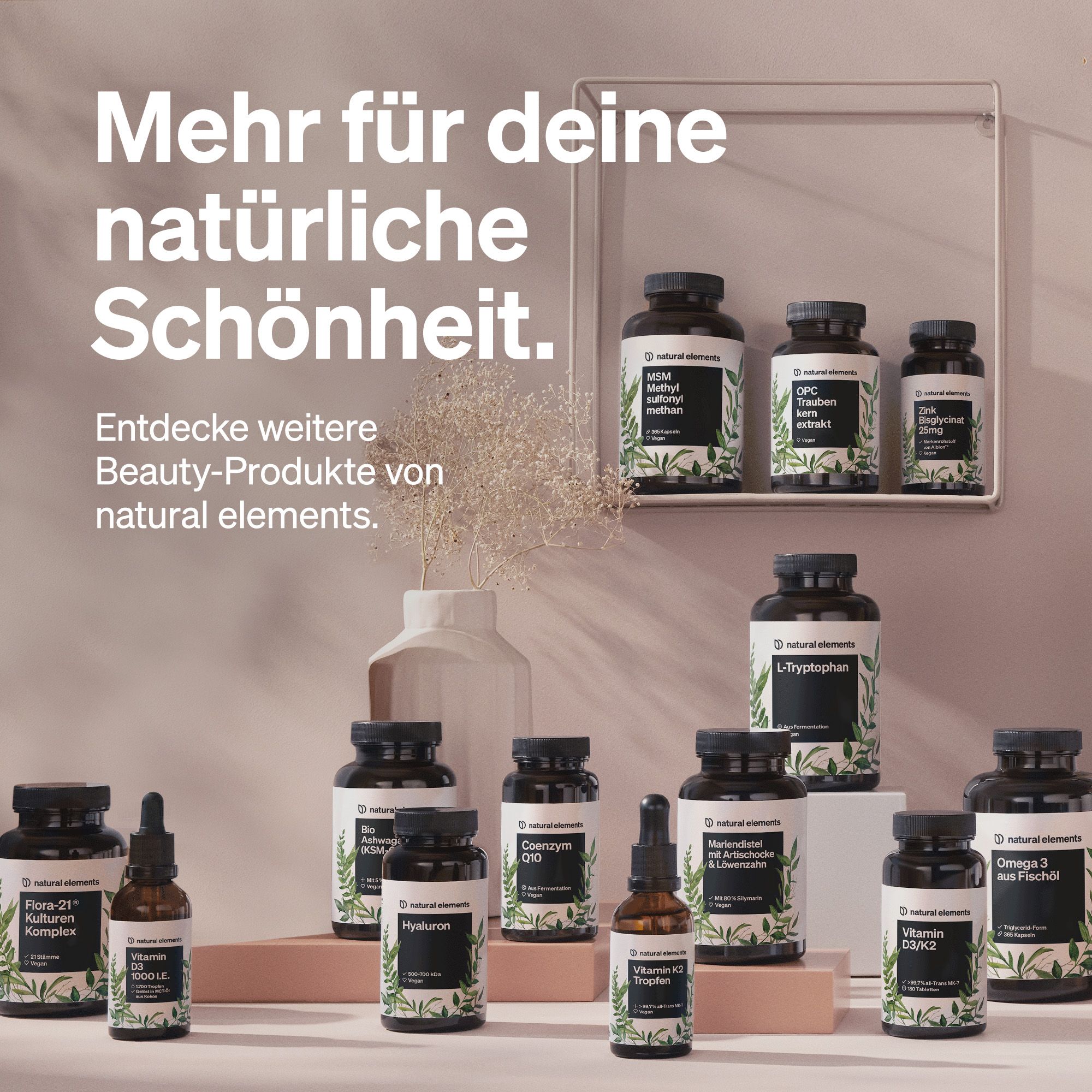 Verschiedene Produktflaschen. Text: Mehr für deine natürliche Schönheit. Marke: natural elements.