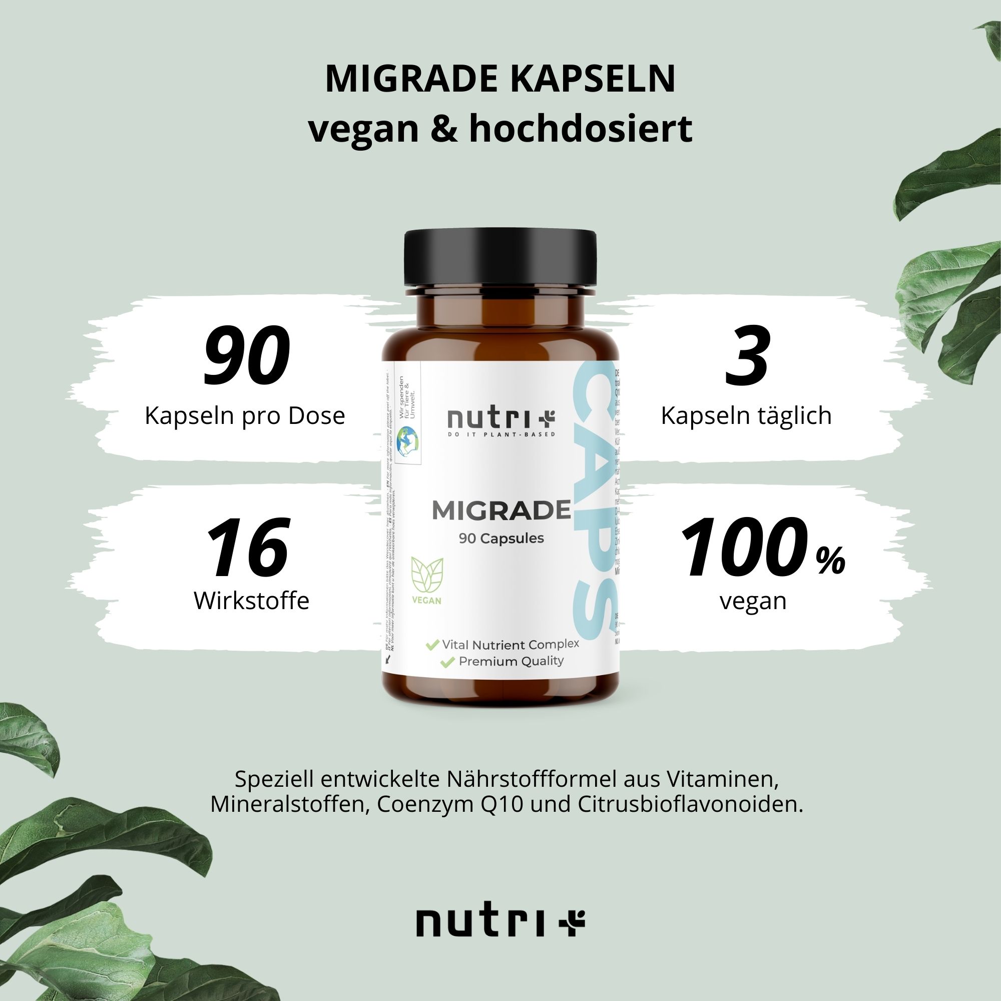Werbebild mit brauner Flasche nutri+ Migrade. 90 Kapseln pro Dose. 3 Kapseln täglich. 16 Wirkstoffe. 100% vegan.