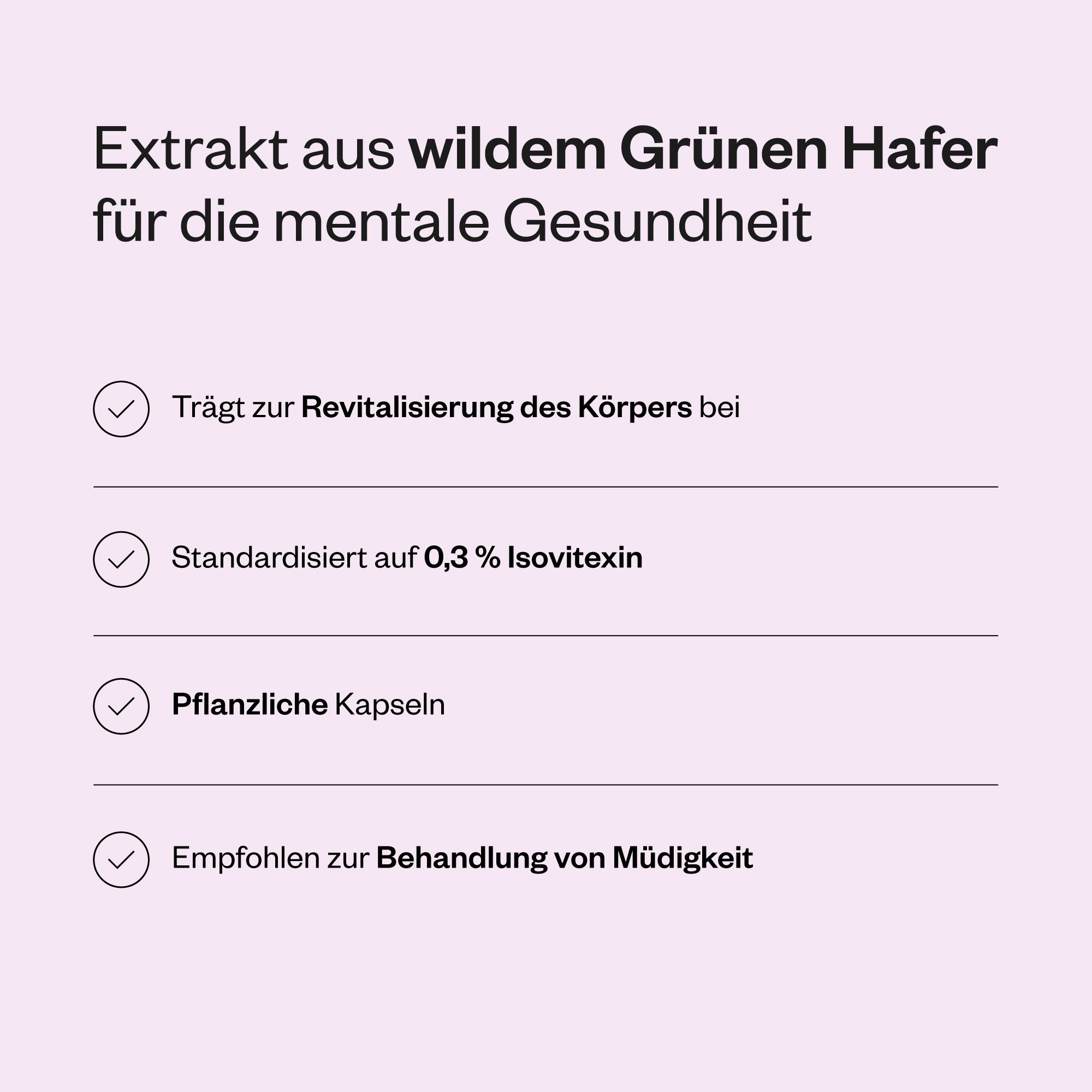 Text mit Aufzählungspunkten. Themen: Revitalisierung des Körpers, standardisiert auf 0,3% Isovitexin, pflanzliche Kapseln, empfohlen bei Müdigkeit.