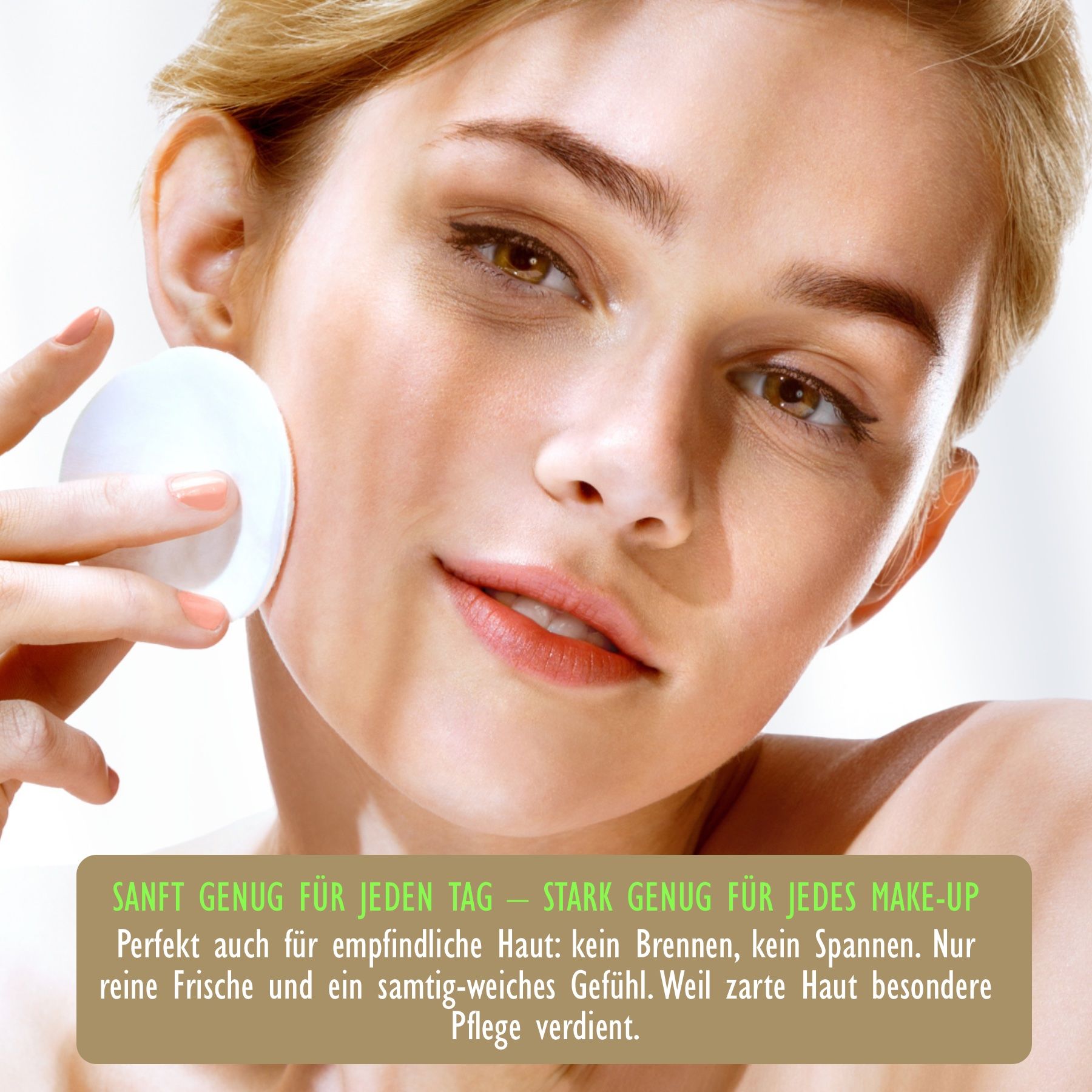 Frau mit Wattepad. Text: Sanft genug für jeden Tag. Gesichtspflege. Logo Hello Nature.