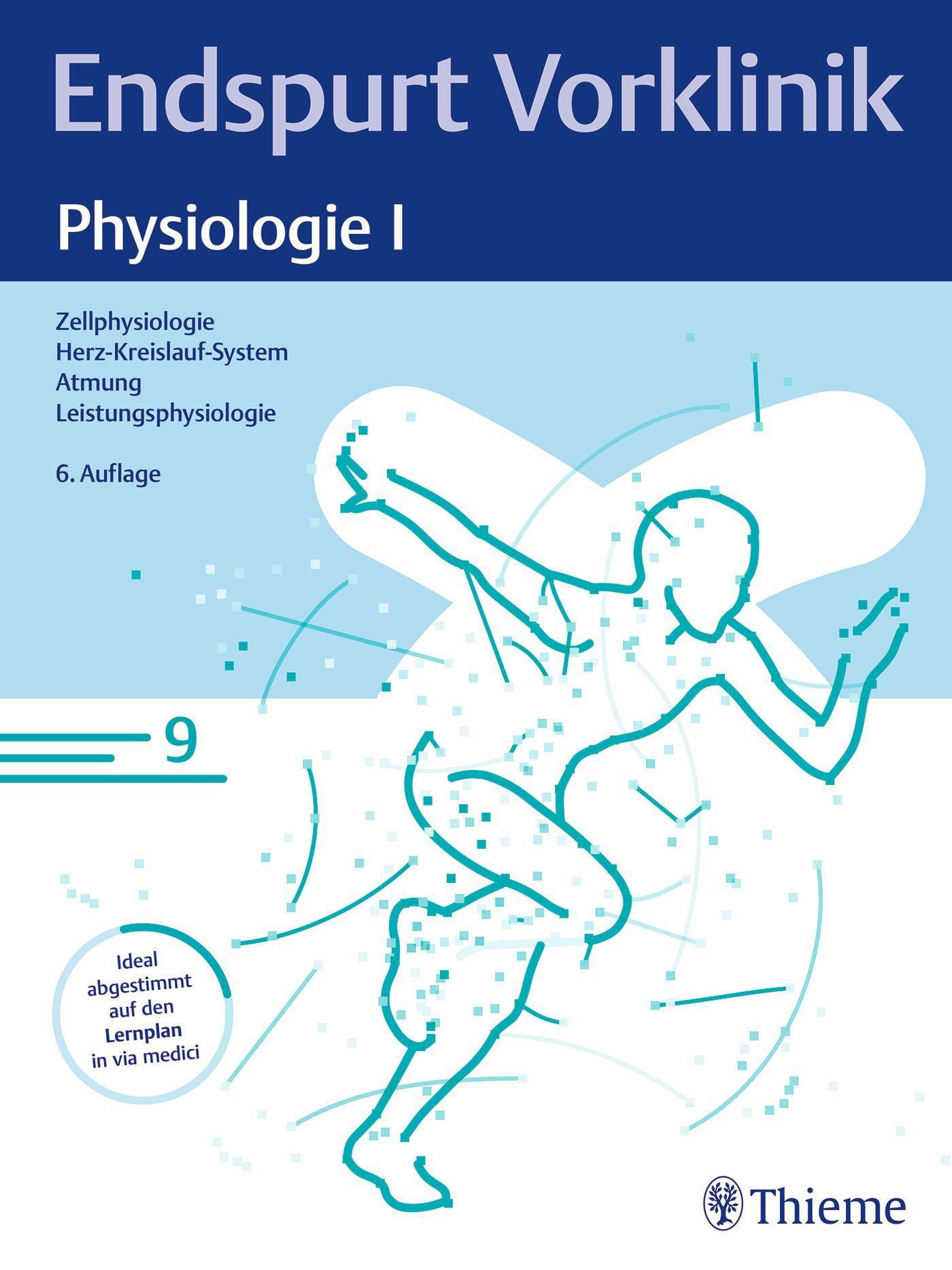 Buchcover: Endspurt Vorklinik Physiologie I. Titel, Untertitel, Inhaltsangaben, 6. Auflage. Abbildung eines Läufers.