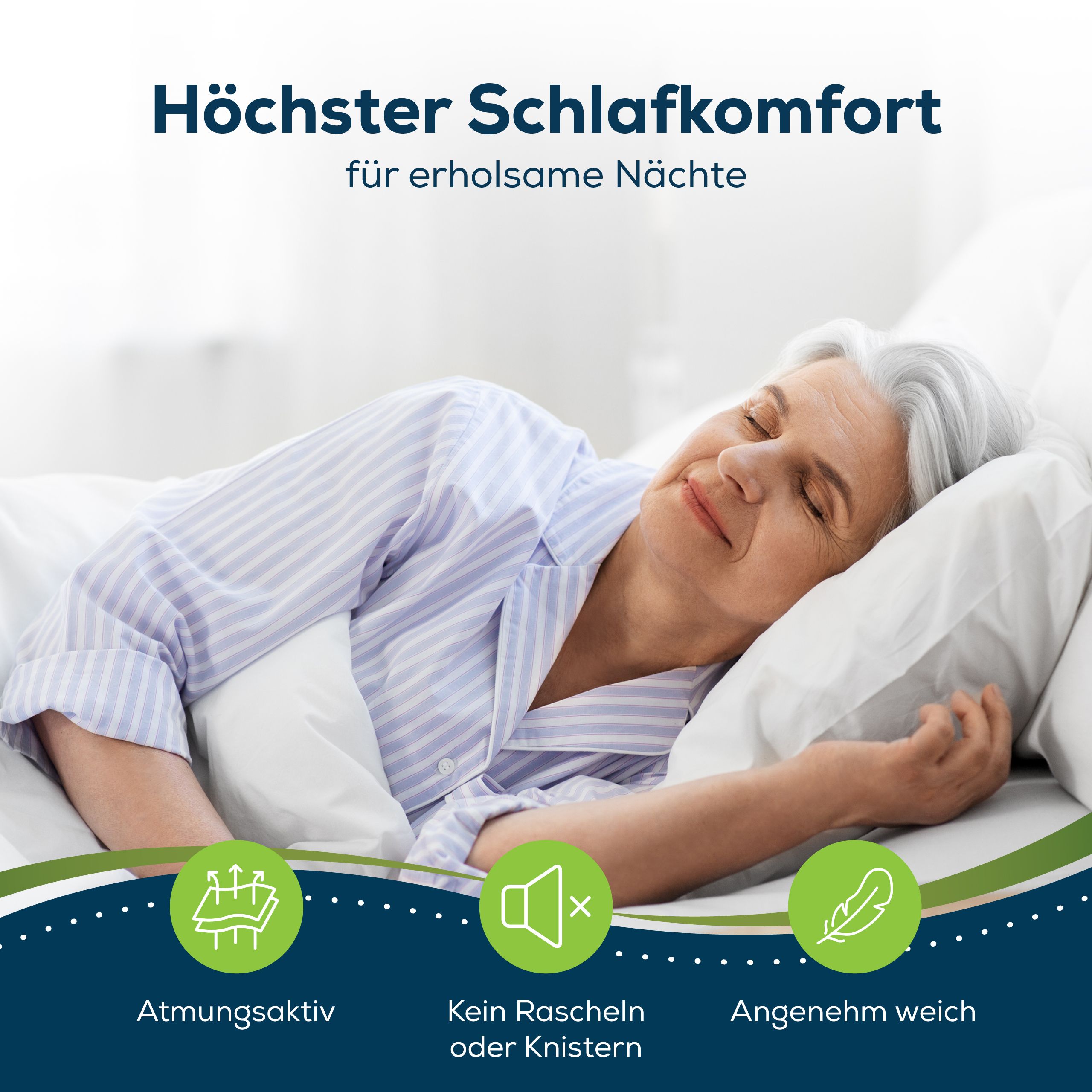 Ältere Frau schläft auf weißem Kissen und Bettwäsche. Text: Höchster Schlafkomfort. Symbole: atmungsaktiv, leise, weich.