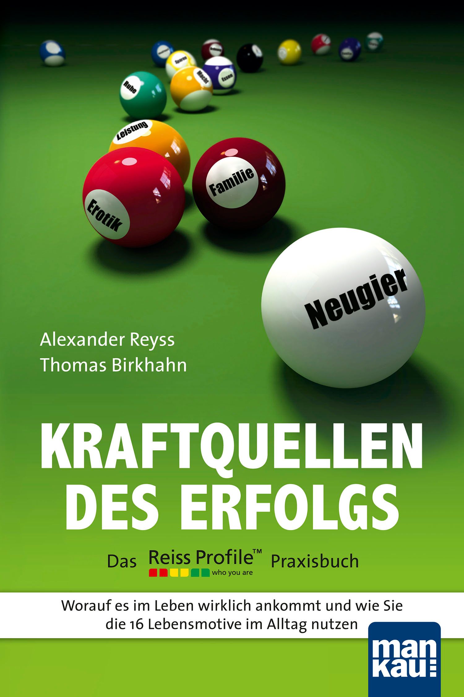 Buchcover mit Billardkugeln. Titel: Kraftquellen des Erfolgs. Autoren: Alexander Reyss, Thomas Birkhahn. Verlag: mankau.