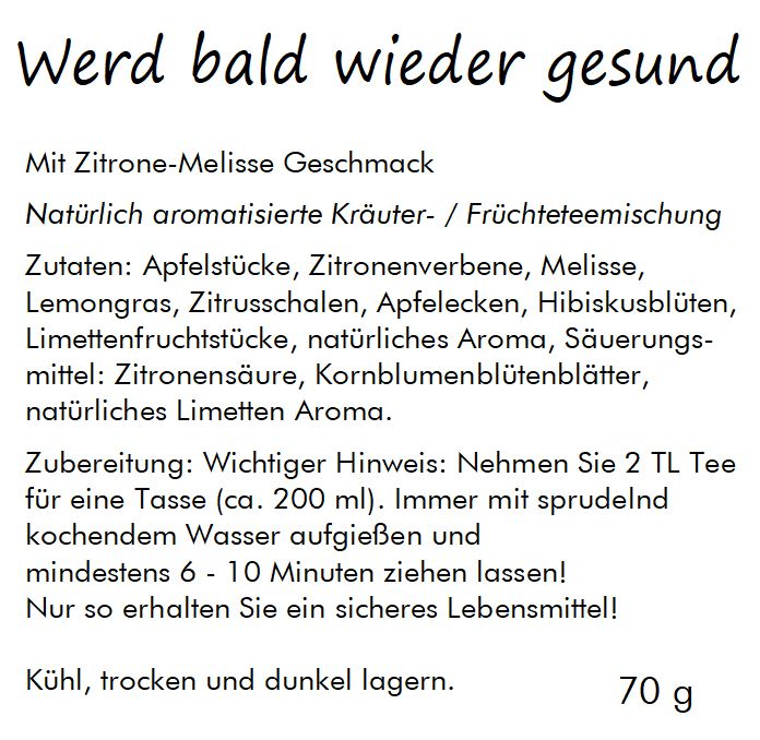 Quertee "Werd bald gesund" - Teegeschenk