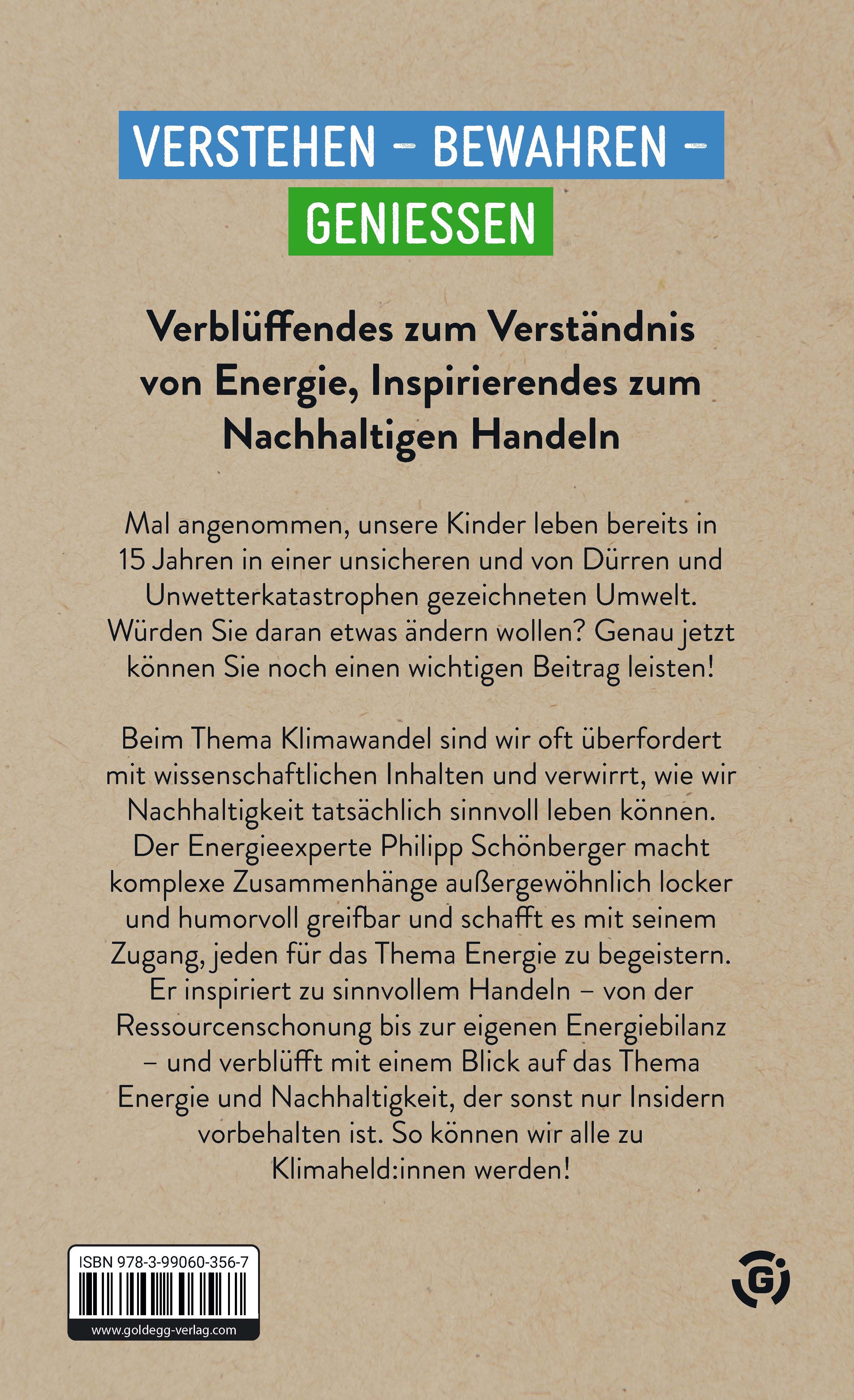 Rückseite eines Buches. Text in deutscher Sprache. Titel: Verstehen - Bewahren - Genießen. ISBN-Code und Logo des Verlags Goldegg.