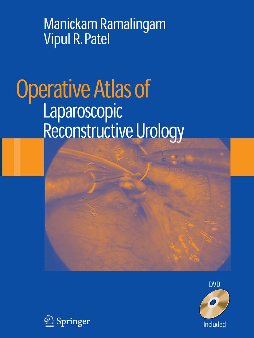 Buchcover: Operative Atlas of Laparoscopic Reconstructive Urology. Autoren: Manickam Ramalingam, Vipul R. Patel. Mit DVD.