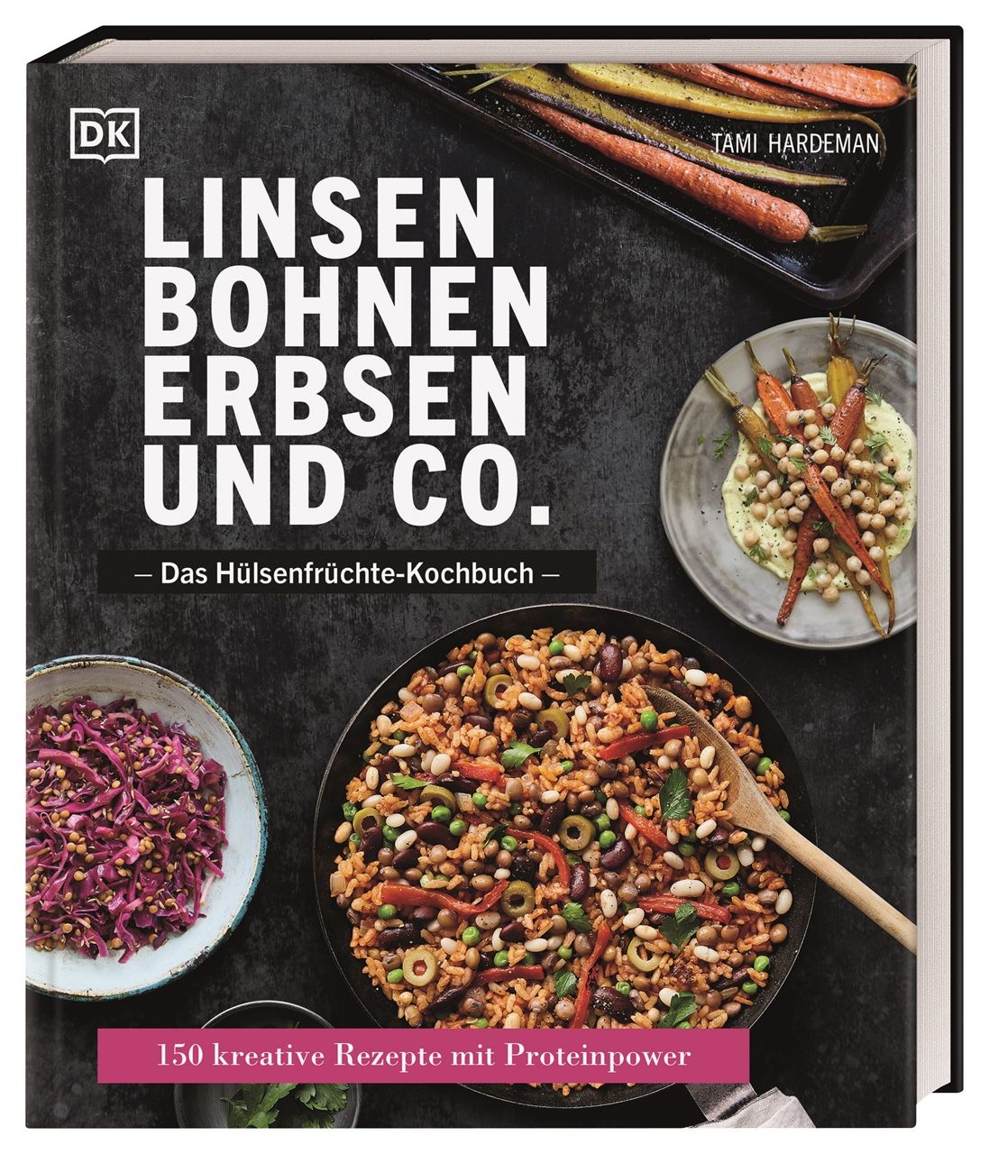 Kochbuch mit Titel: Linsen, Bohnen, Erbsen und Co. Autor: Tami Hardeman. Auf dem Cover: Gerichte mit Hülsenfrüchten.