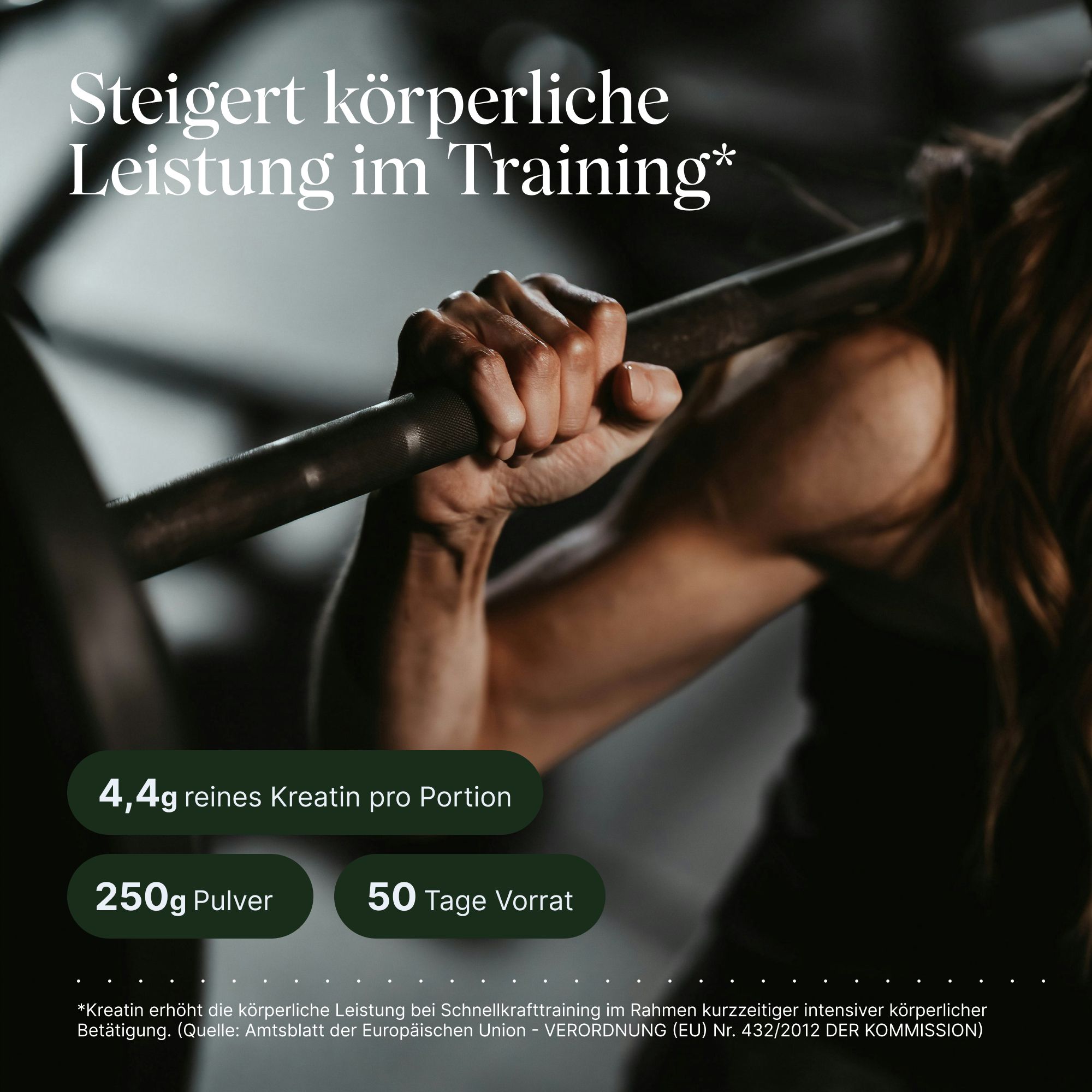 Person hebt Hantelstange. Text: Steigert körperliche Leistung im Training. 4,4g reines Kreatin pro Portion, 250g Pulver, 50 Tage Vorrat.