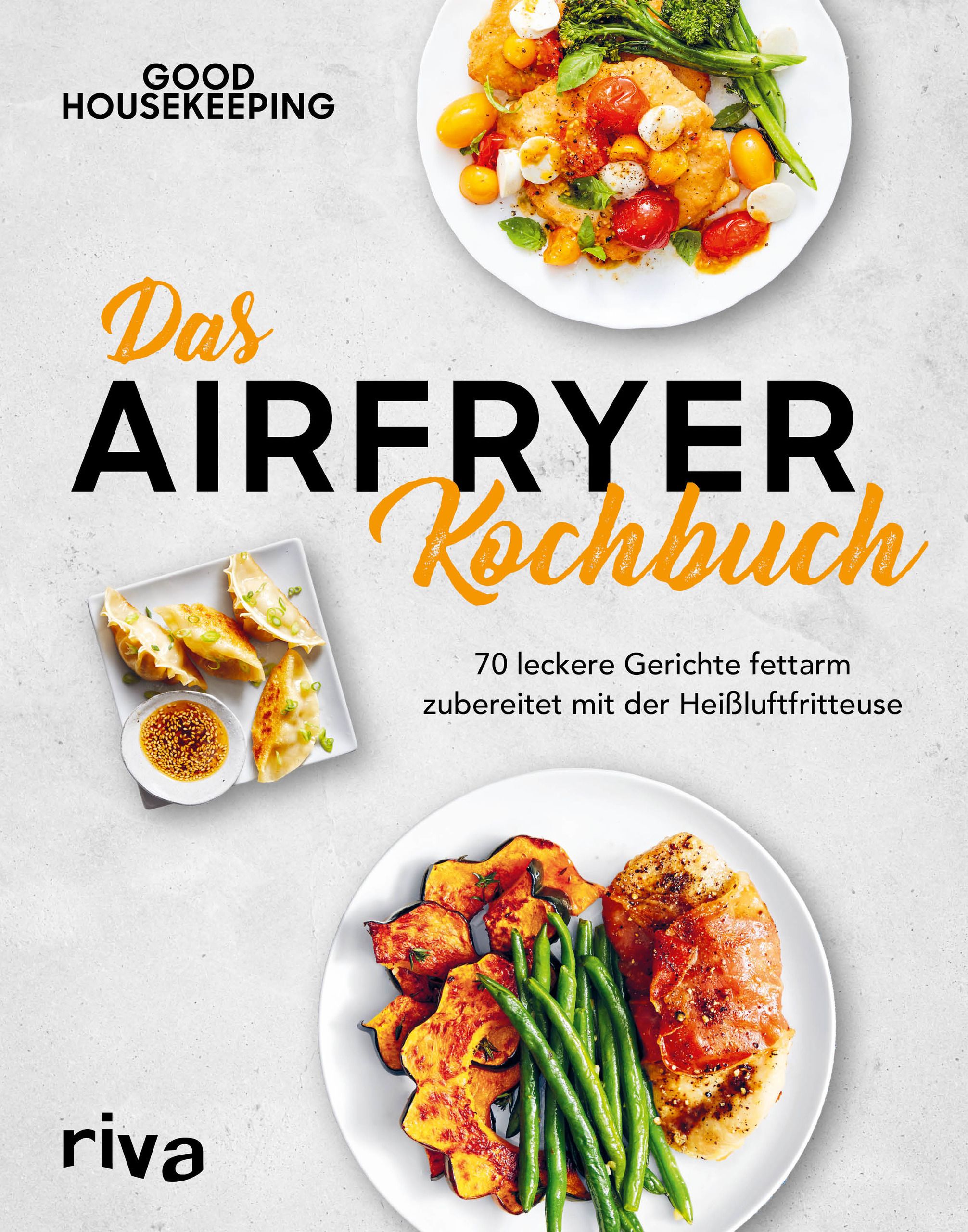 Buchcover mit dem Titel "Das Airfryer-Kochbuch". Es zeigt Gerichte und den Schriftzug "riva".