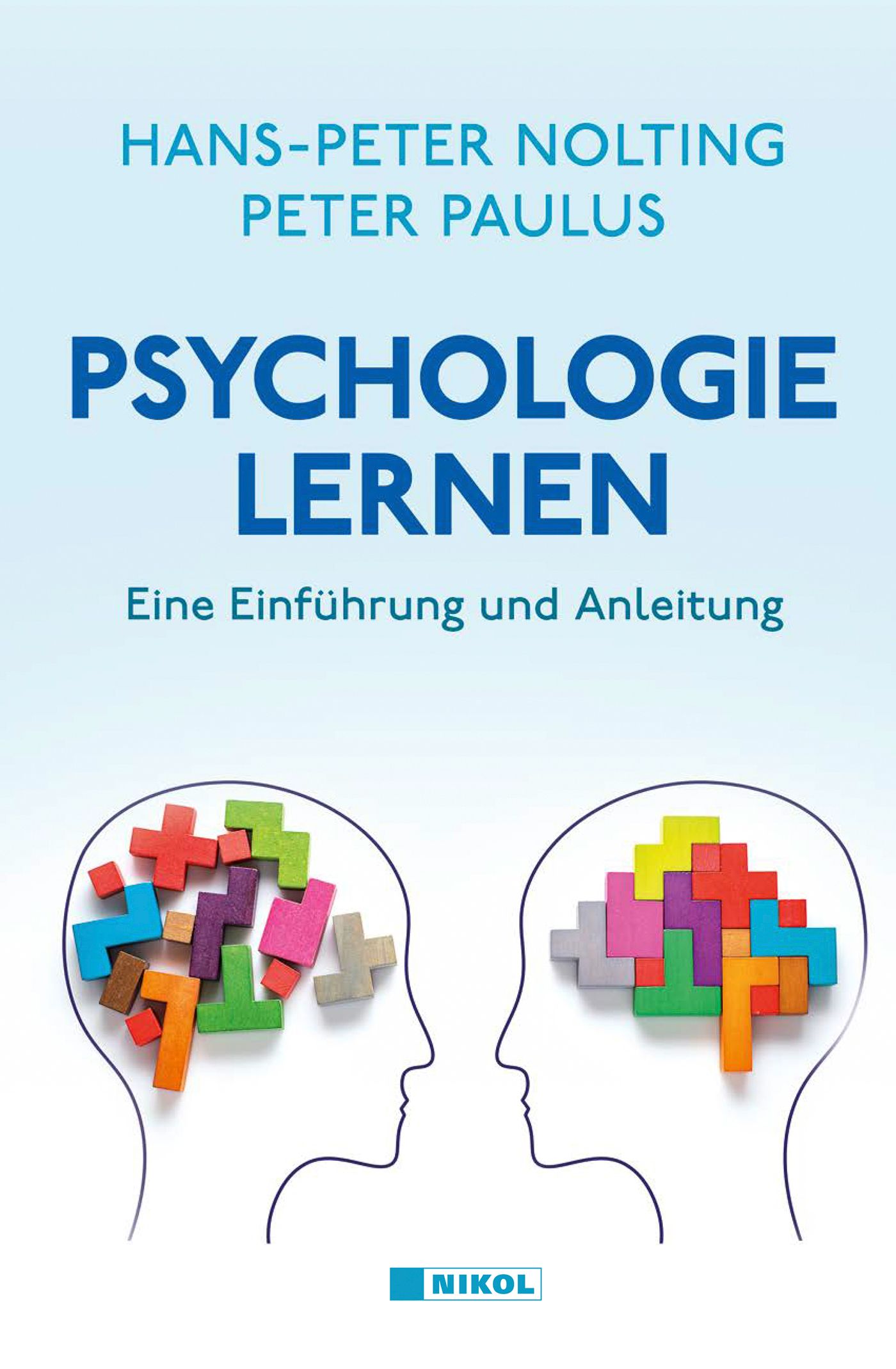 Buchcover mit Titel PSYCHOLOGIE LERNEN. Zwei Köpfe mit Puzzleteilen als Gehirn. Autoren: Hans-Peter Nolting, Peter Paulus.