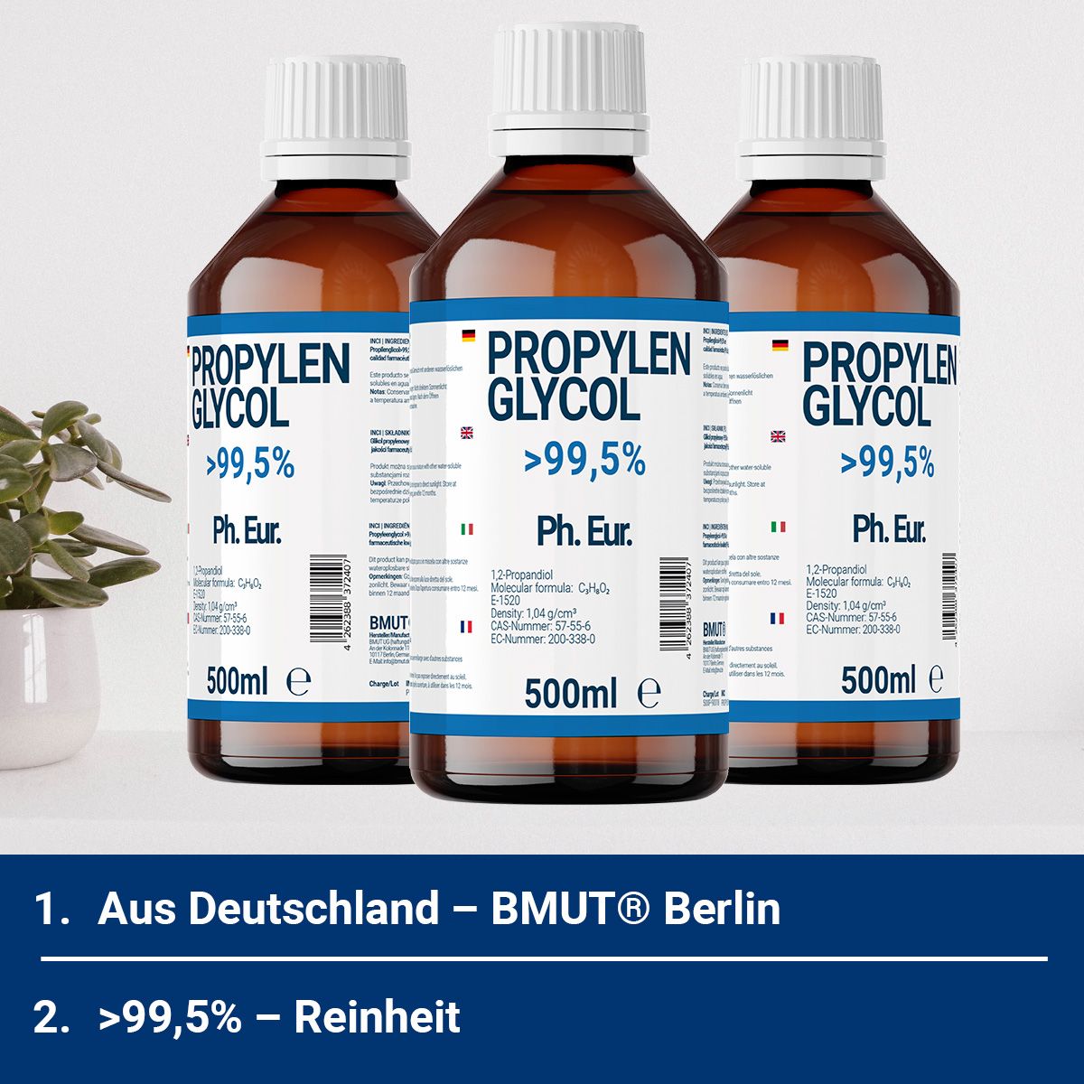 Drei Flaschen Propylenglykol. Beschriftung: >99,5%, 500ml. Herkunft: Deutschland - BMUT® Berlin. Reinheit.