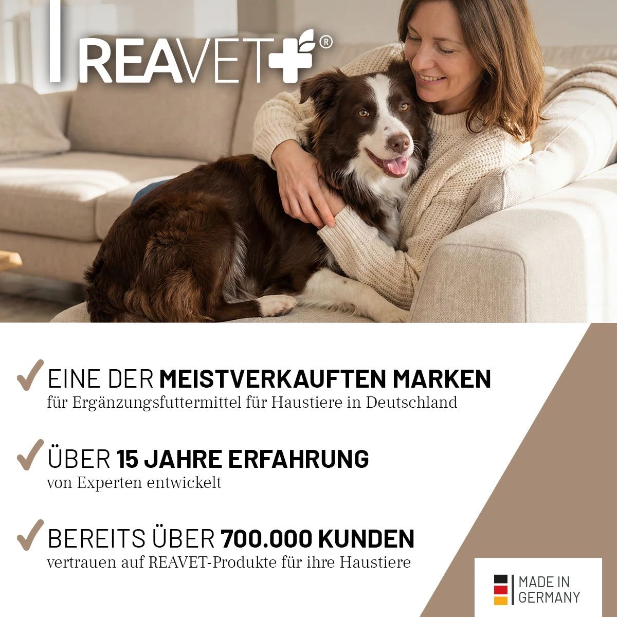 Frau umarmt Hund. Text: ReaVet, eine der meistverkauften Marken, über 15 Jahre Erfahrung, über 700.000 Kunden. Flagge: Deutschland.