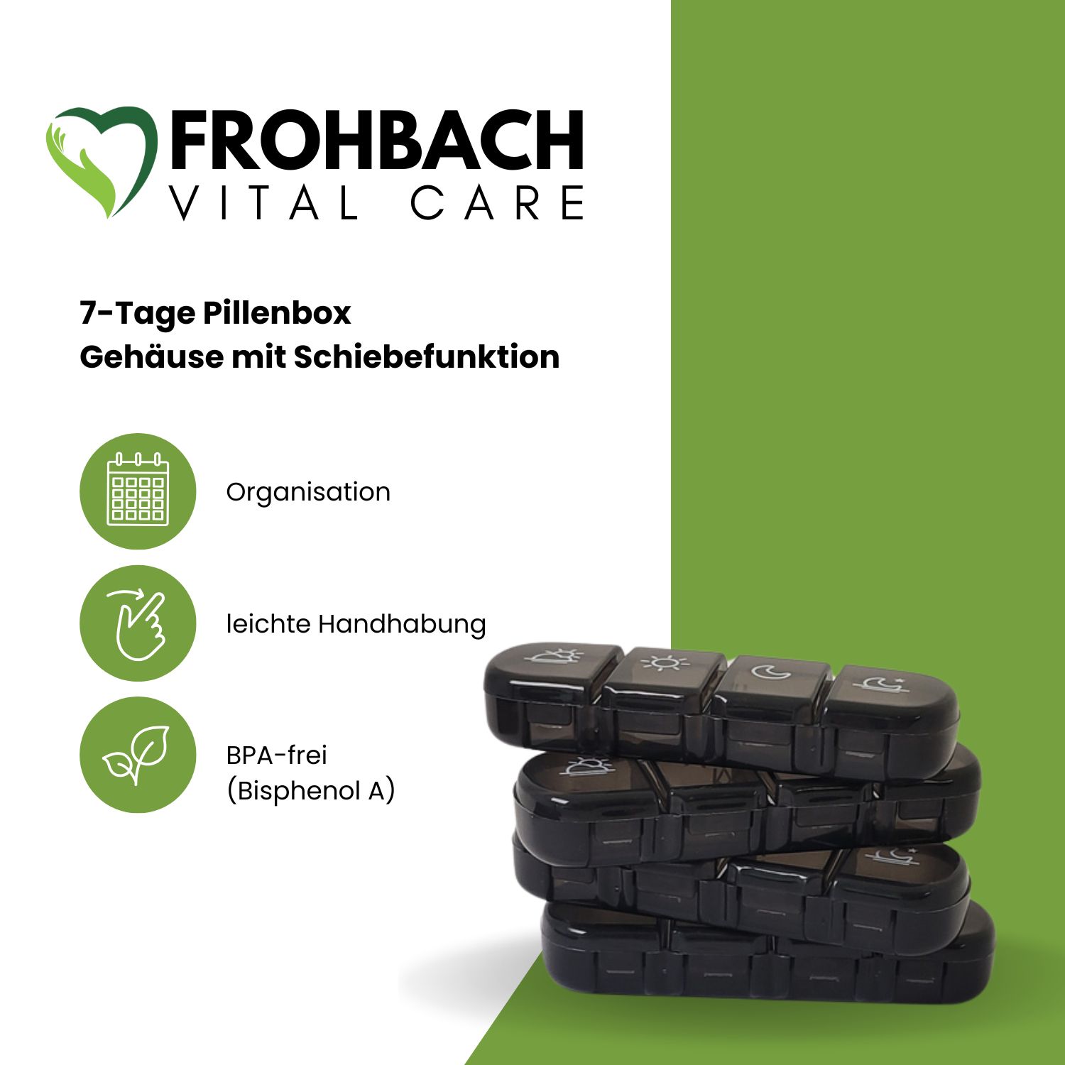 Schwarze Tablettenboxen gestapelt. Text: Frohbach Vital Care, 7-Tage Pillenbox, BPA-frei.
