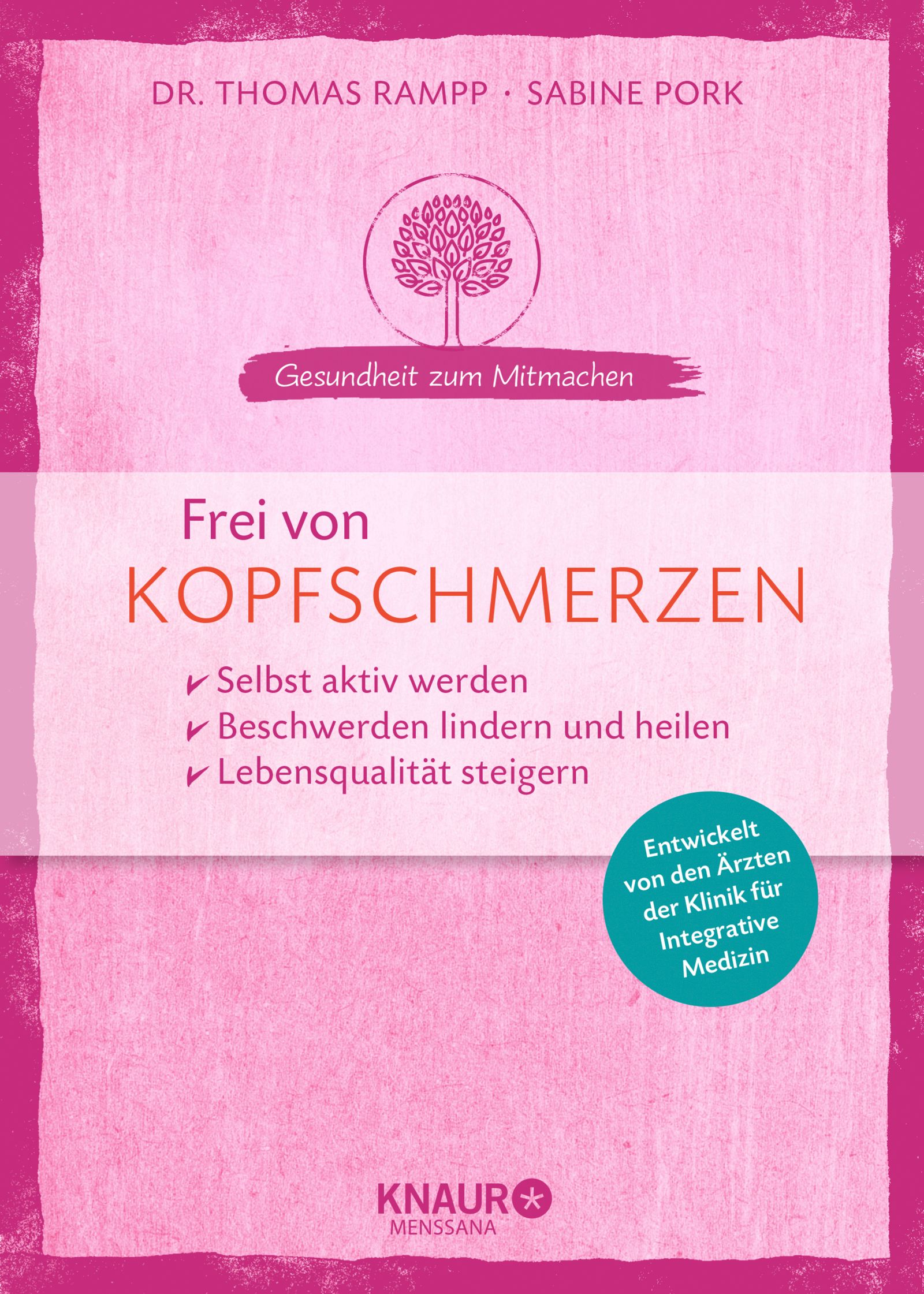 Buchcover mit Titel "Frei von Kopfschmerzen". Autoren: Dr. Thomas Ramp und Sabine Pork. Verlag Knaur Menssana. Gesundheitsratgeber.