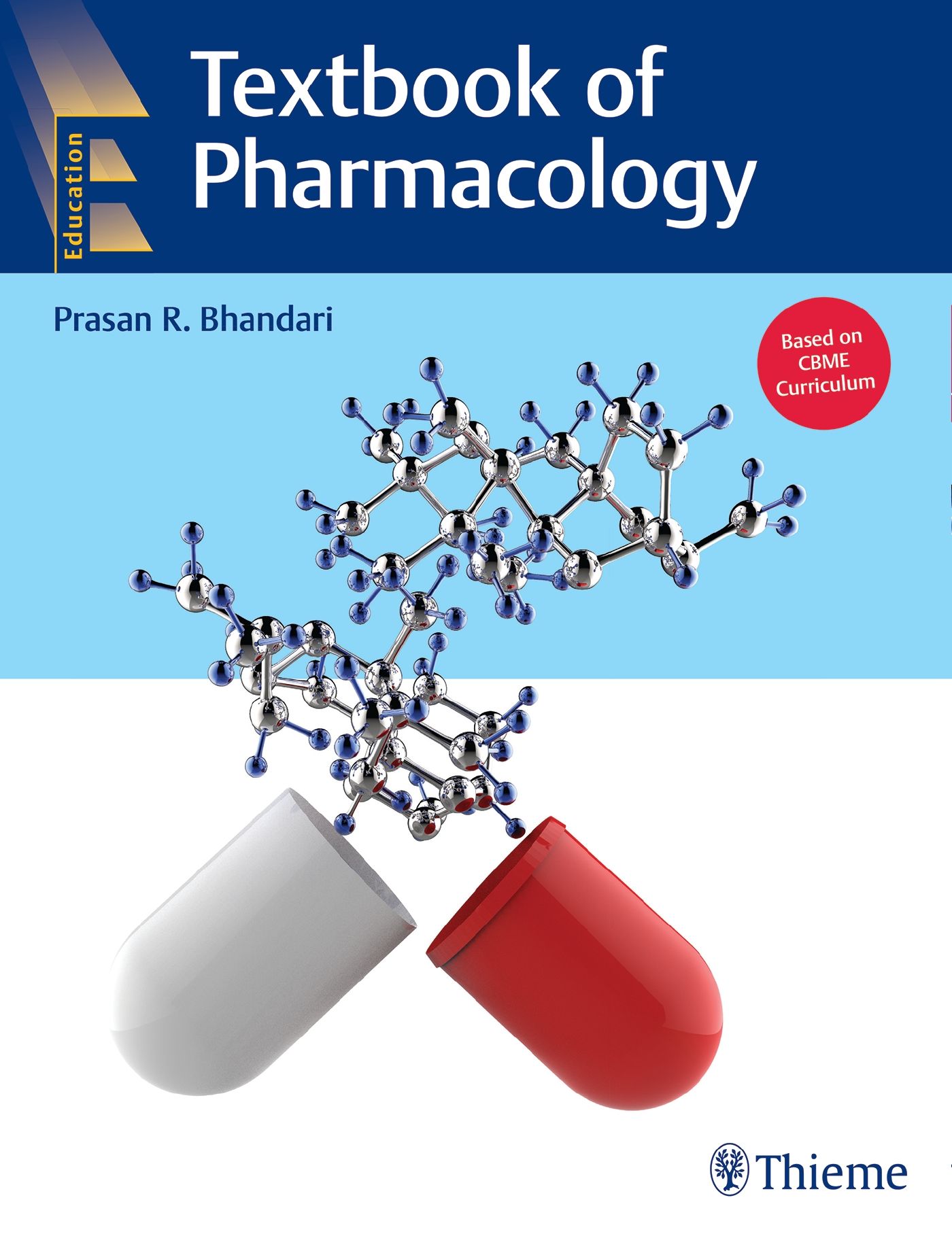 Buchcover: "Textbook of Pharmacology" von Prasan R. Bhandari. Abgebildet sind eine Kapsel und Molekülstrukturen. Verlag: Thieme.