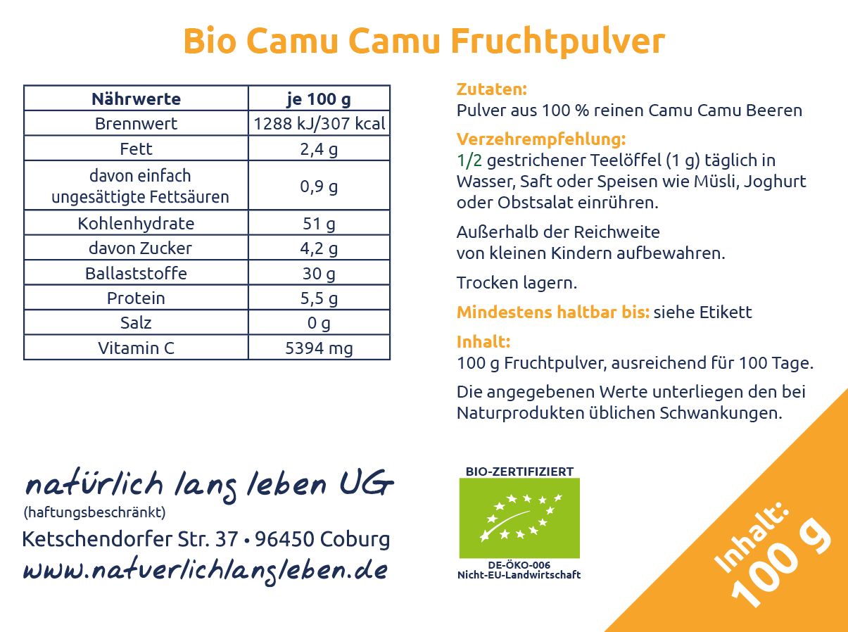 Etikett mit Nährwerttabelle und Verzehrempfehlung für "Bio Camu Camu Fruchtpulver". Bio-Zertifizierung.