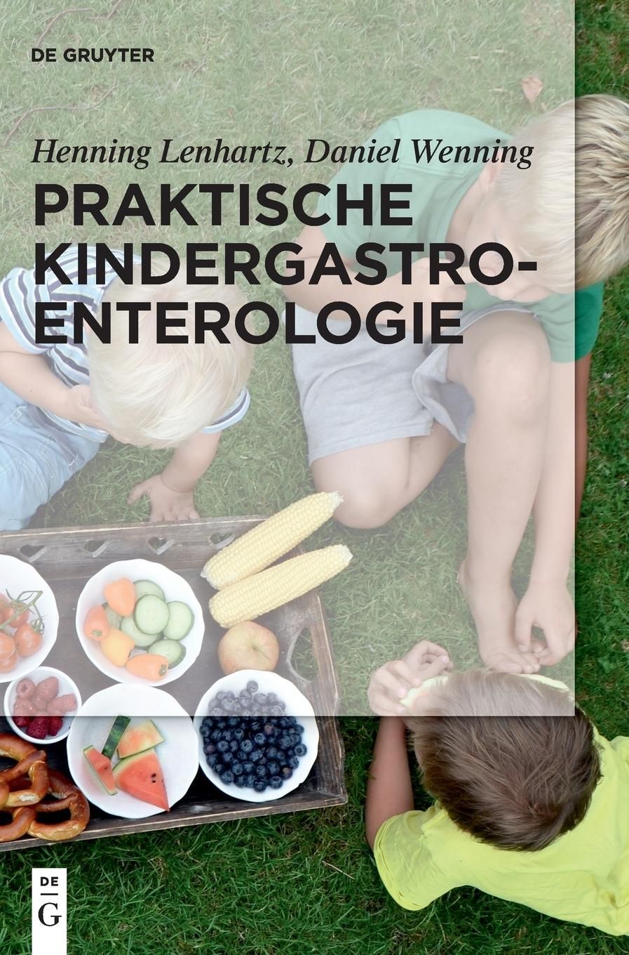 Buchcover: Praktische Kindergastroenterologie. Kinder mit Tablett mit Essen. Verlag De Gruyter.