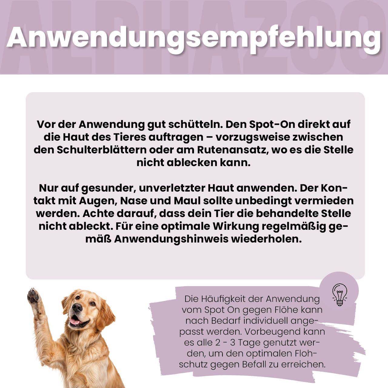 Anwendungsempfehlung. Text: Spot-On auf Haut auftragen. Nur auf gesunder Haut. Kontakt mit Augen vermeiden. Regelmäßig wiederholen.