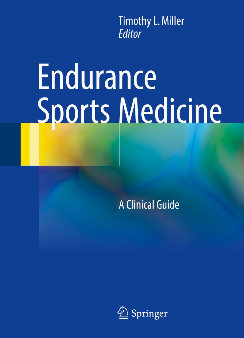 Buchcover: "Endurance Sports Medicine". Autor: Timothy L. Miller. Verlag: Springer. Blauer Hintergrund mit farbigen Akzenten.
