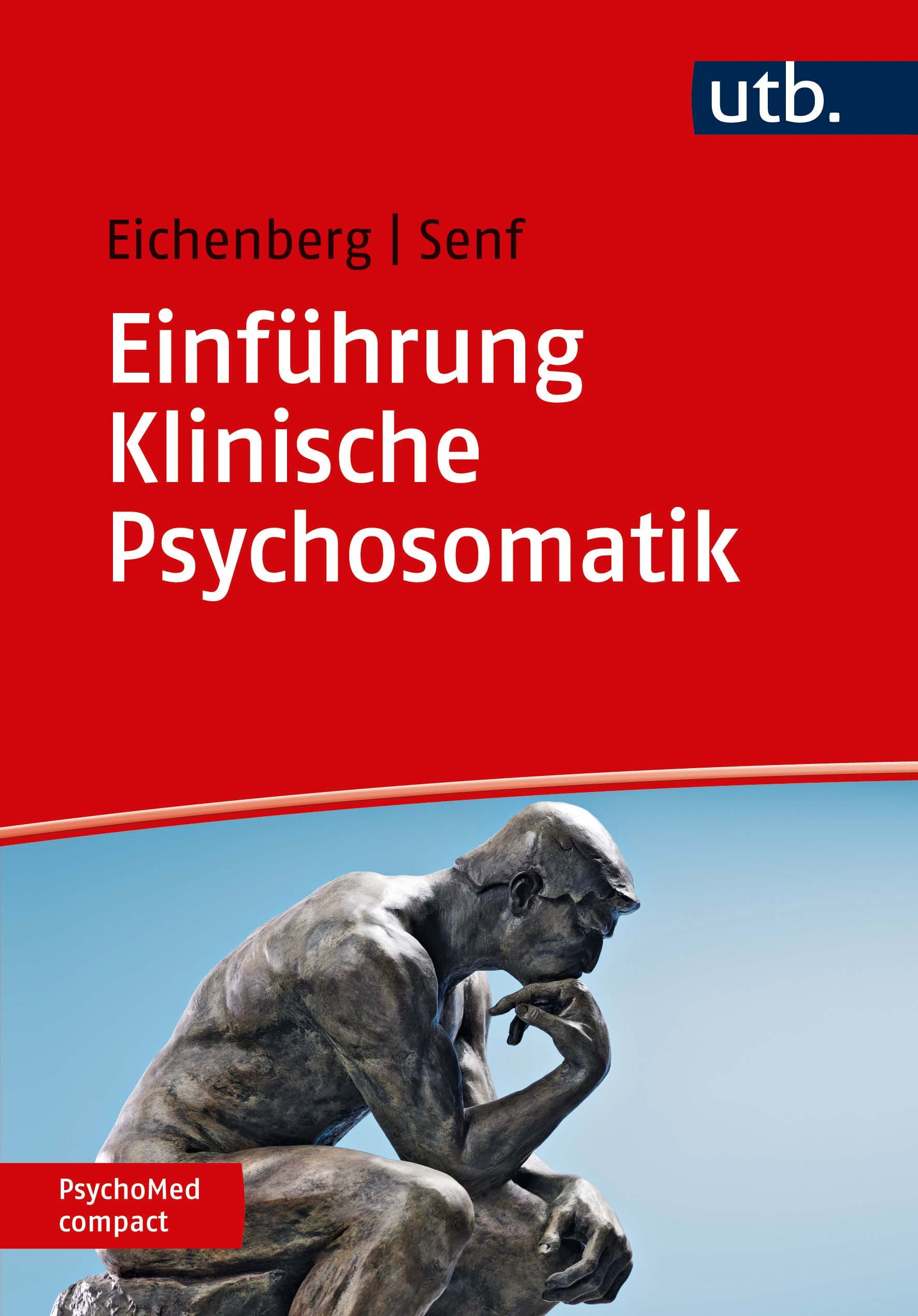 Buchcover mit rotem Hintergrund und Titel: Einführung Klinische Psychosomatik. Autor: Eichenberg | Senf. Unten: Denker-Statue.