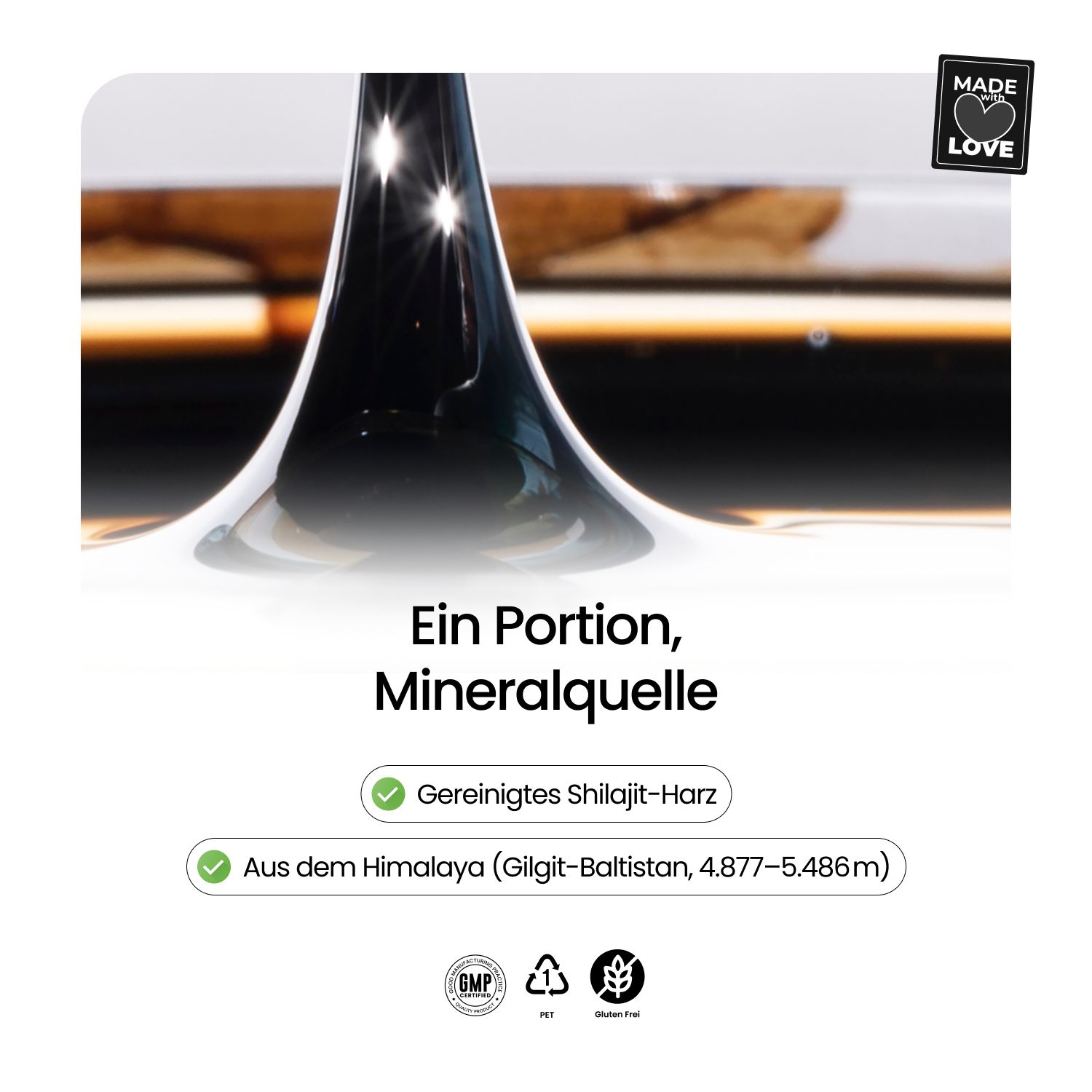 Nahaufnahme von fließendem Shilajit-Harz. Text: 'Ein Portion, Mineralquelle'. Logos: GMP, Recycling-Symbol, Glutenfrei-Symbol.