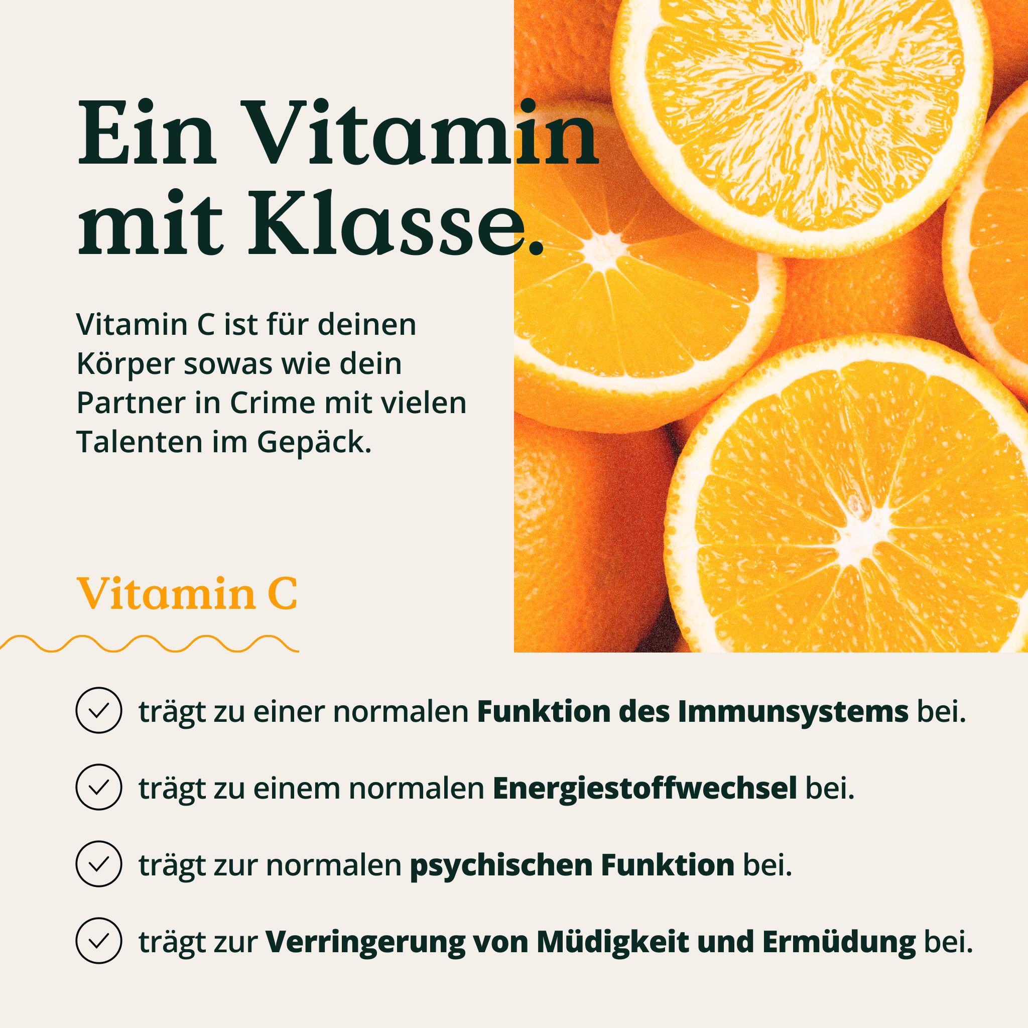 Schnittorangen und Text über Vitamin C, das zur normalen Funktion des Immunsystems und Energiestoffwechsels beiträgt.