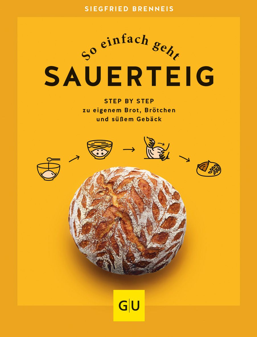 Buchcover mit Titel "So einfach geht Sauerteig". Autor: Siegfried Brenneis. Gelber Hintergrund, Brot-Illustration.