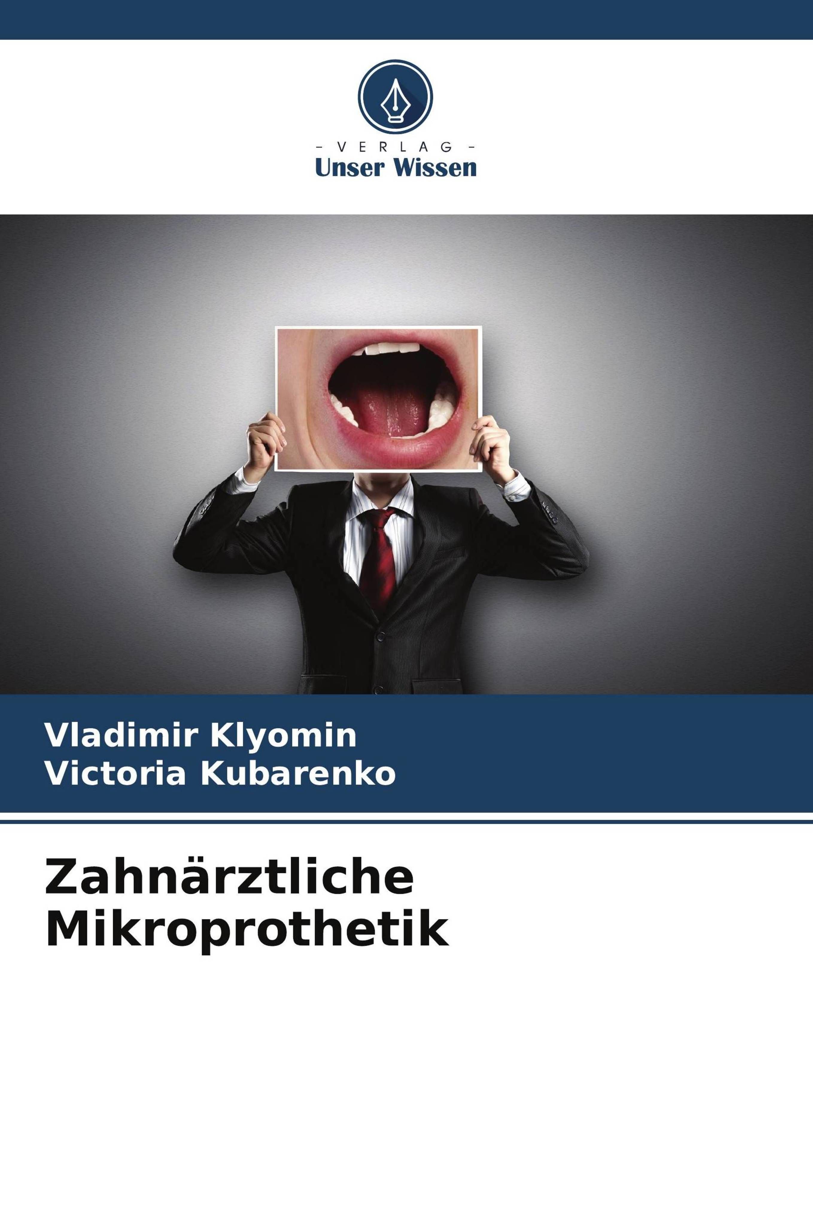 Zahnärztliche Mikroprothetik DE