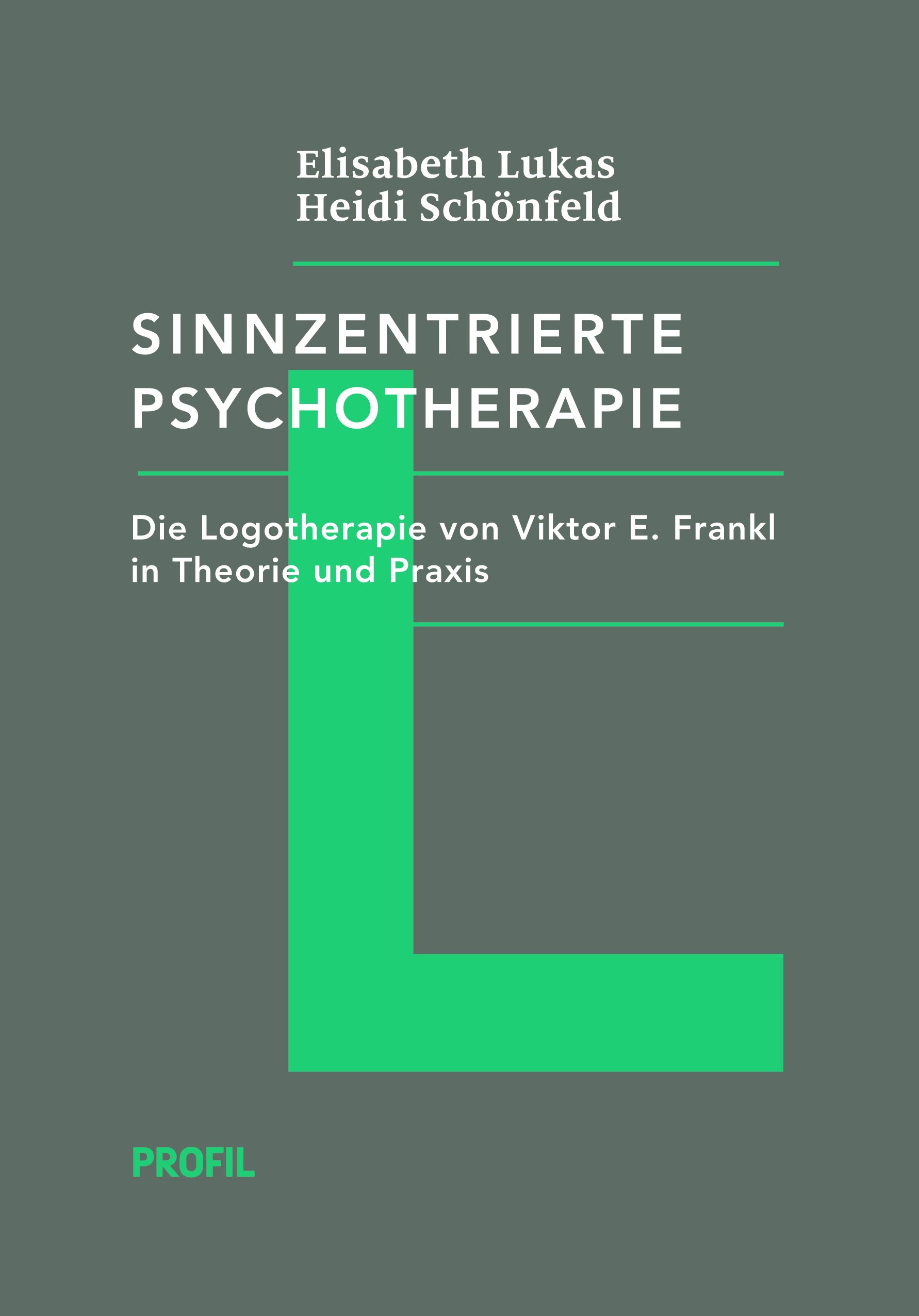Buchcover: Sinnzentrierte Psychotherapie. Titel, Autoren, und Untertitel. Grünes L-förmiges Element. Verlag: Profil.