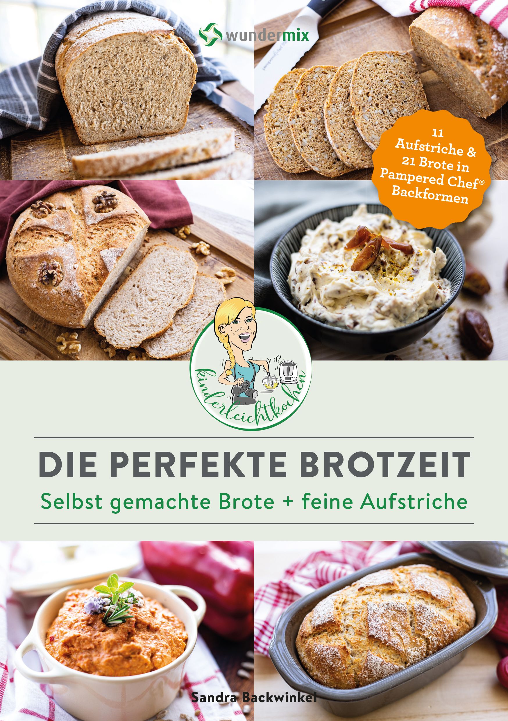 Brot mit Aufstrichen. Titel: Die perfekte Brotzeit - Selbst gemachte Brote + feine Aufstriche. Logo: Kinderleichtkochen.