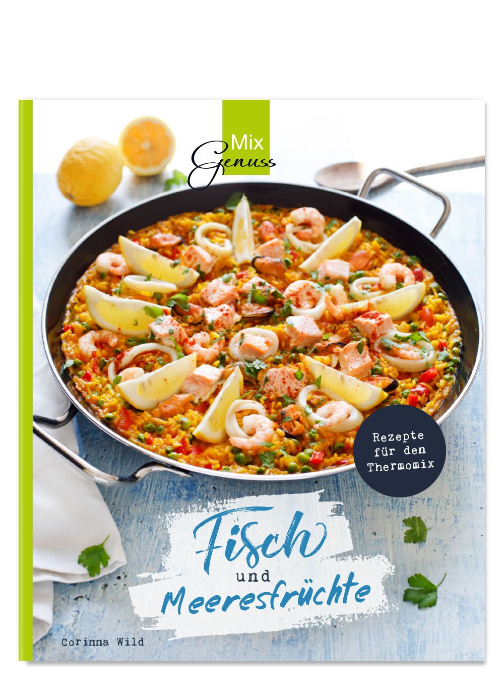 Kochbuch "Fisch und Meeresfrüchte". Aufgeschlagen, zeigt Paella mit Garnelen, Tintenfisch, Lachs und Zitrone. "Mix Genuss"-Logo.